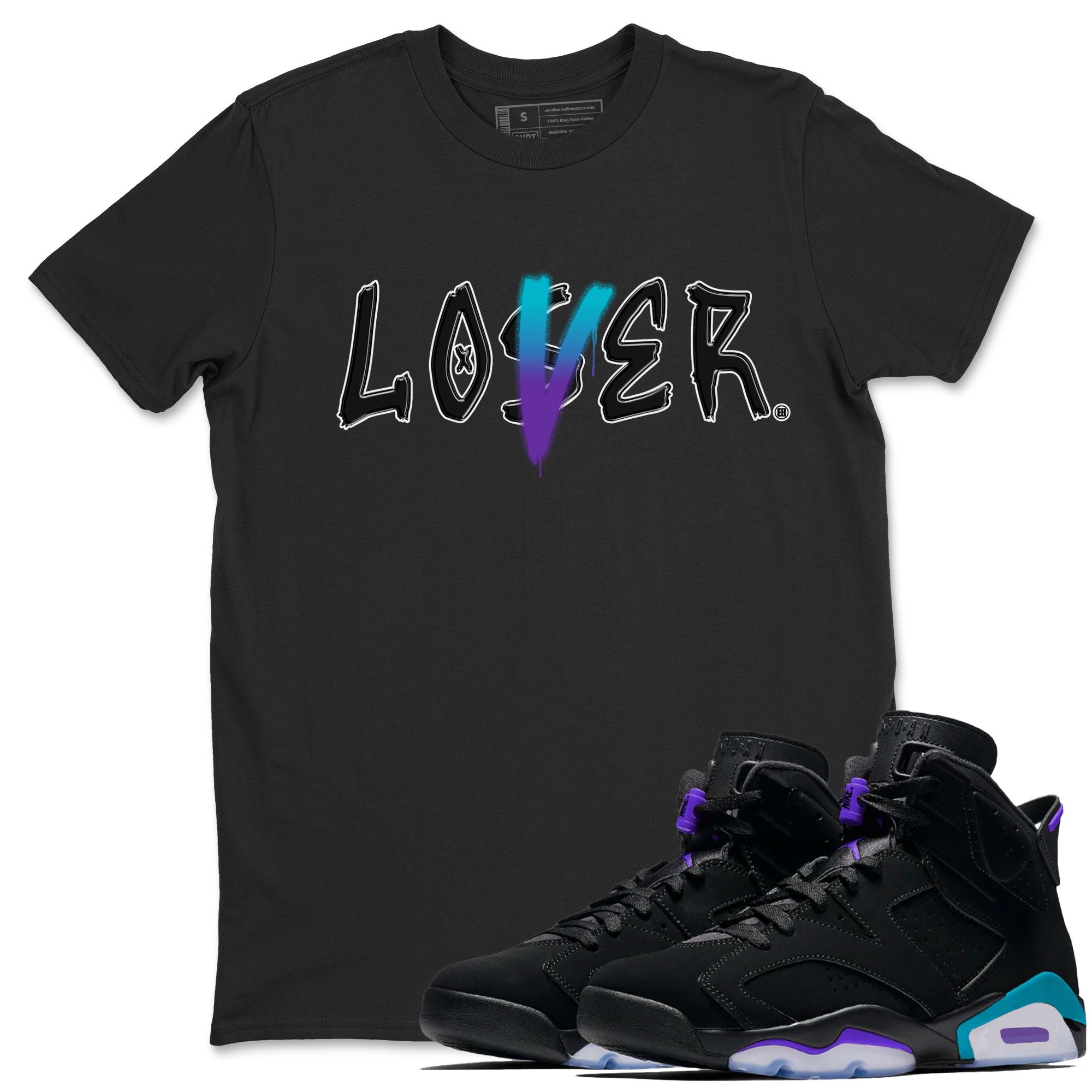 AJ6 Aqua Sneaker Match Tees Loser Lover Streetwear Sneaker Shirt Air Jordan 6 Aqua Drip Gear Zone Sneaker Matching Clothing Unisex Shirts Black 1