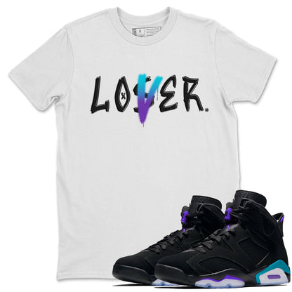 AJ6 Aqua Sneaker Match Tees Loser Lover Streetwear Sneaker Shirt Air Jordan 6 Aqua Drip Gear Zone Sneaker Matching Clothing Unisex Shirts White 1