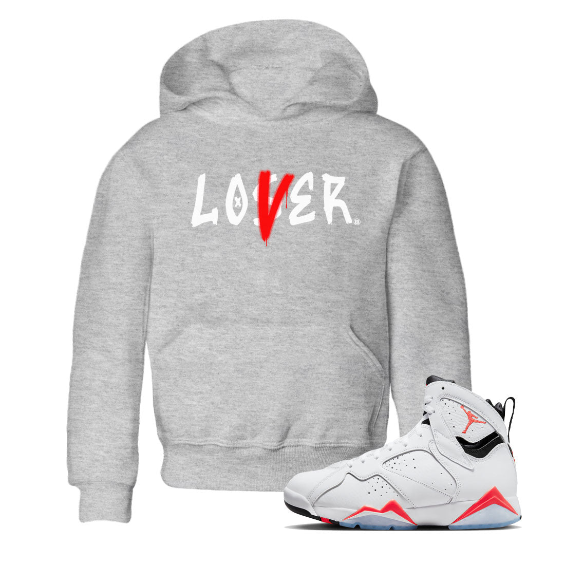 Air Jordan 7 Retro White Infrared shirt to match jordans Loser Lover Streetwear Sneaker Shirt Air Jordan 7 White Infrared Drip Gear Zone Sneaker Matching Clothing Baby Toddler Heather Grey 1 T-Shirt