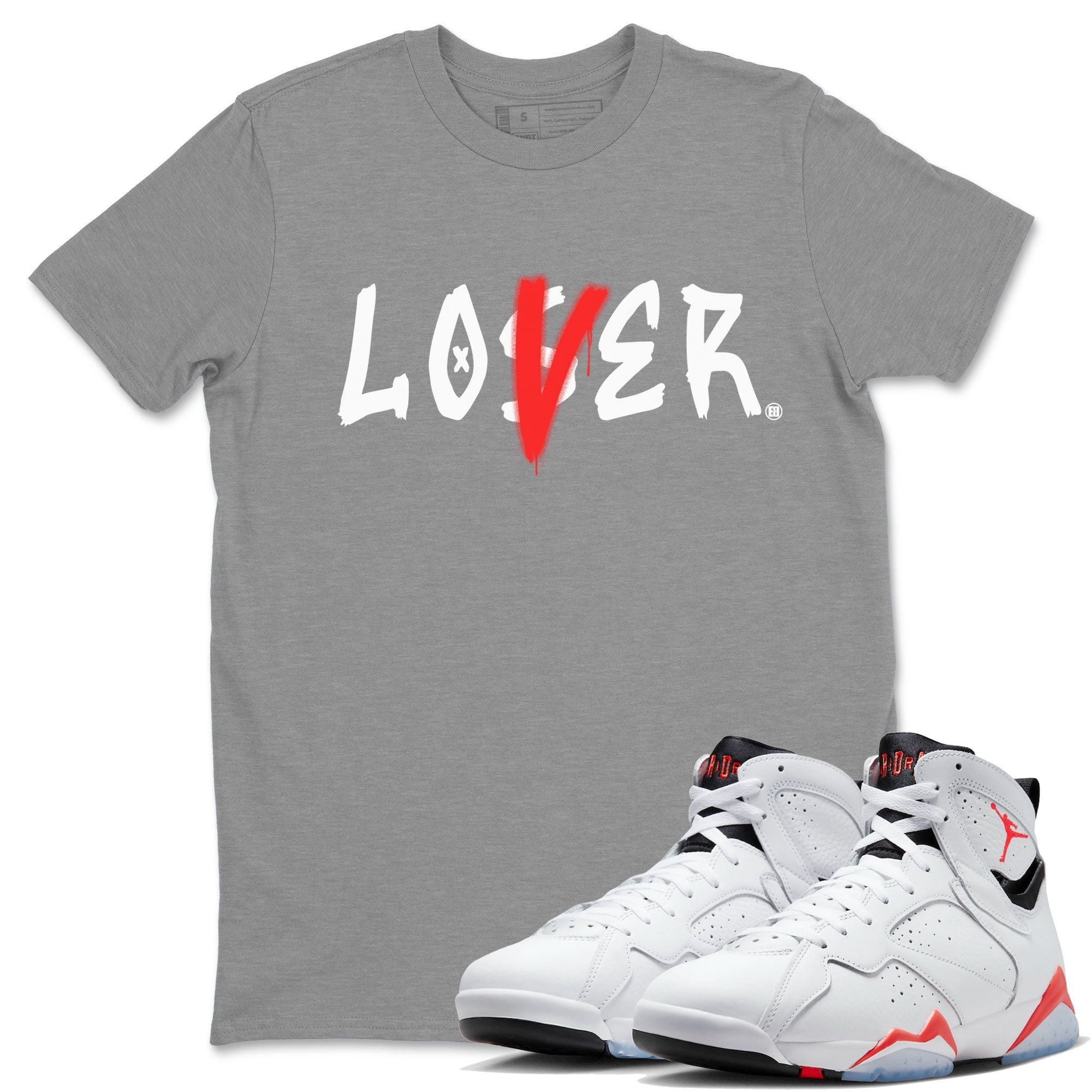 Air Jordan 7 Retro White Infrared shirt to match jordans Loser Lover Streetwear Sneaker Shirt Air Jordan 7 White Infrared Drip Gear Zone Sneaker Matching Clothing Unisex Heather Grey 1 T-Shirt