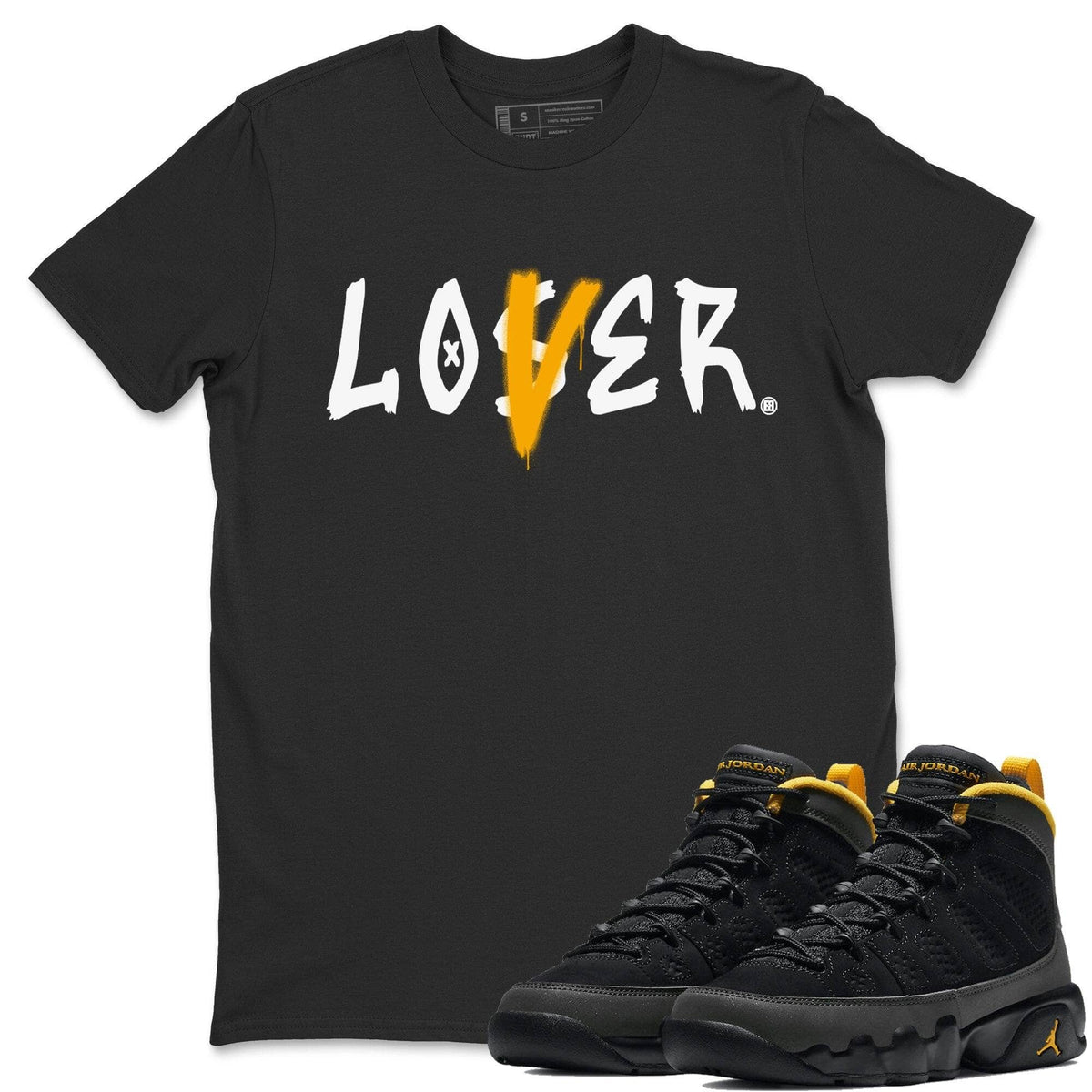 Jordan 9 University Gold Shirt To Match Jordans Loser Lover Sneaker Tees Jordan 9 University Gold Drip Gear Zone Sneaker Matching Clothing Unisex Shirts