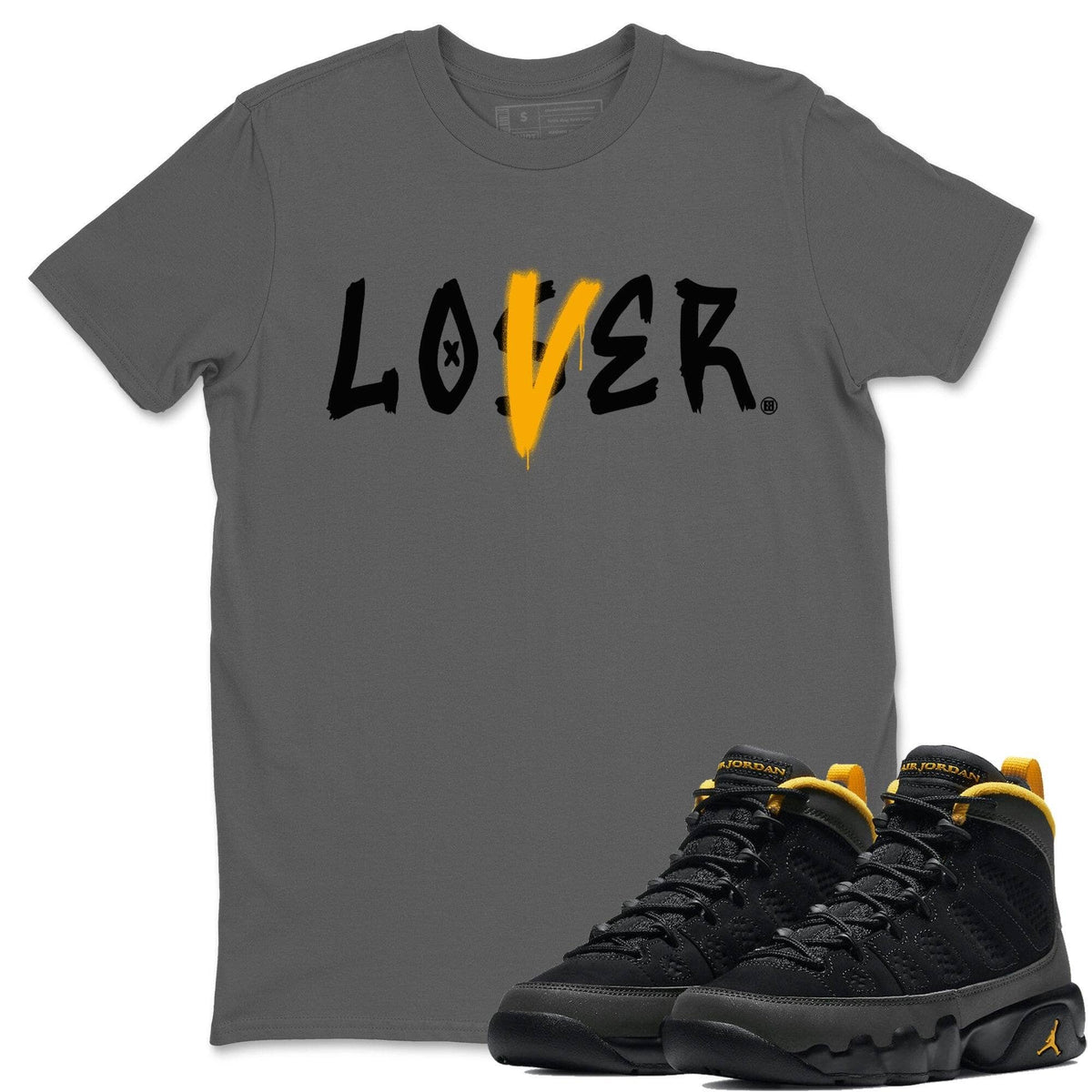 Jordan 9 University Gold Shirt To Match Jordans Loser Lover Sneaker Tees Jordan 9 University Gold Drip Gear Zone Sneaker Matching Clothing Unisex Shirts
