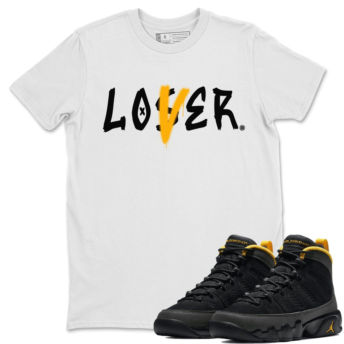 Jordan 9 University Gold Shirt To Match Jordans Loser Lover Sneaker Tees Jordan 9 University Gold Drip Gear Zone Sneaker Matching Clothing Unisex Shirts
