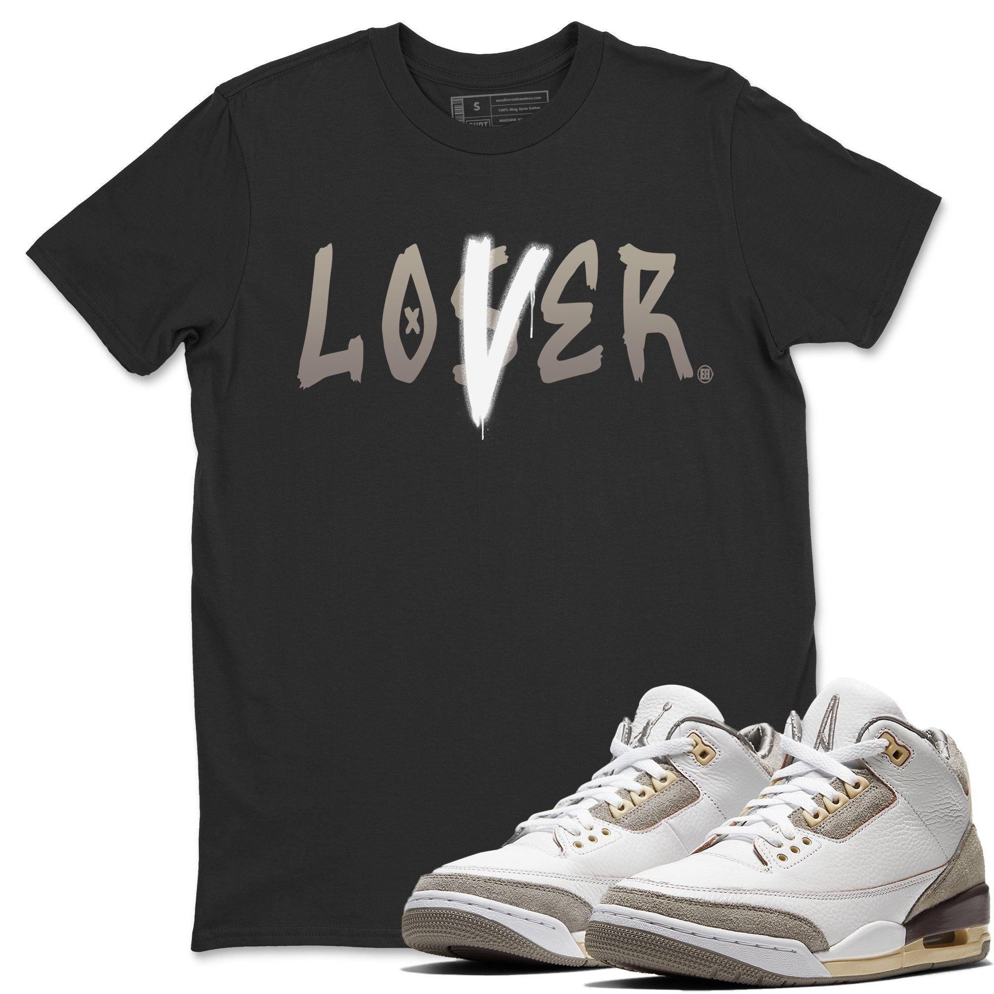 Jordan 3 A Ma Maniere Shirt To Match Jordans Loser Lover Sneaker Tees Jordan 3 A Ma Maniere Drip Gear Zone Sneaker Matching Clothing Unisex Shirts