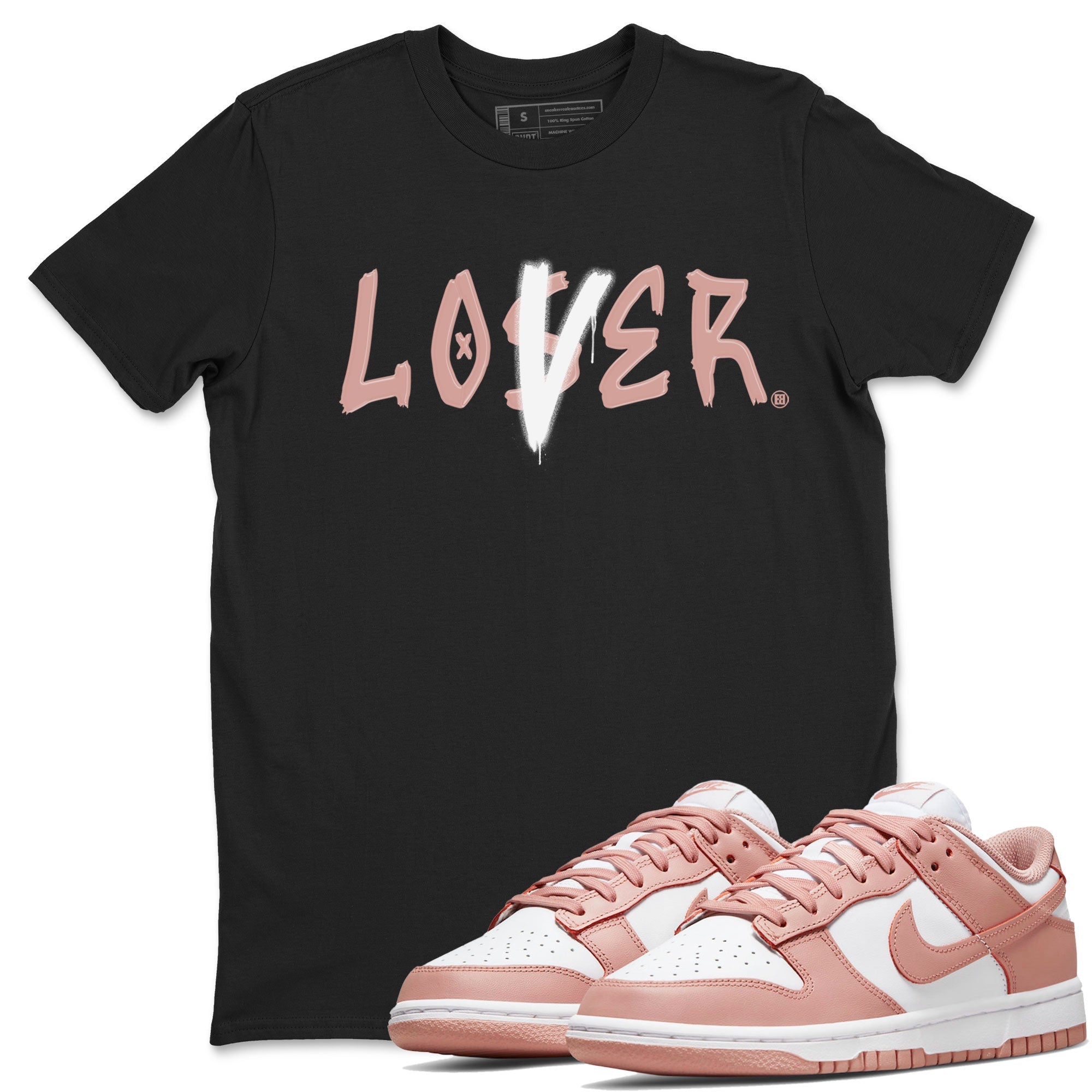 Dunk Low WMNS Rose Whisper shirt to match jordans Loser Lover Streetwear Sneaker Shirt Dunk Rose Whisper Drip Gear Zone Sneaker Matching Clothing Casual Unisex shirts Black 1 T-Shirt