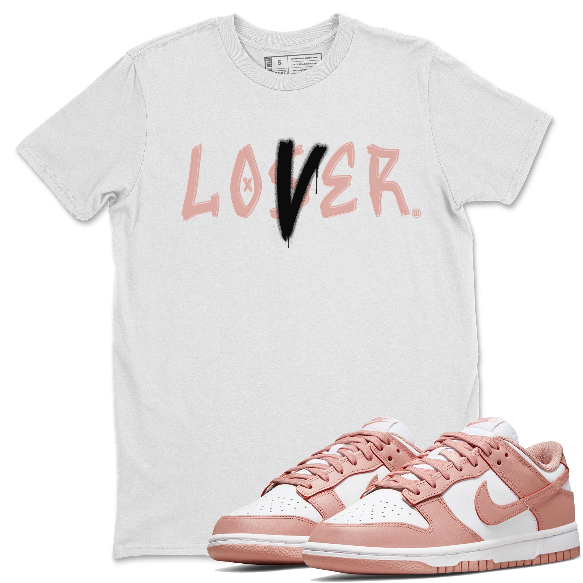 Dunk Low WMNS Rose Whisper shirt to match jordans Loser Lover Streetwear Sneaker Shirt Dunk Rose Whisper Drip Gear Zone Sneaker Matching Clothing Casual Unisex shirts White 1 T-Shirt