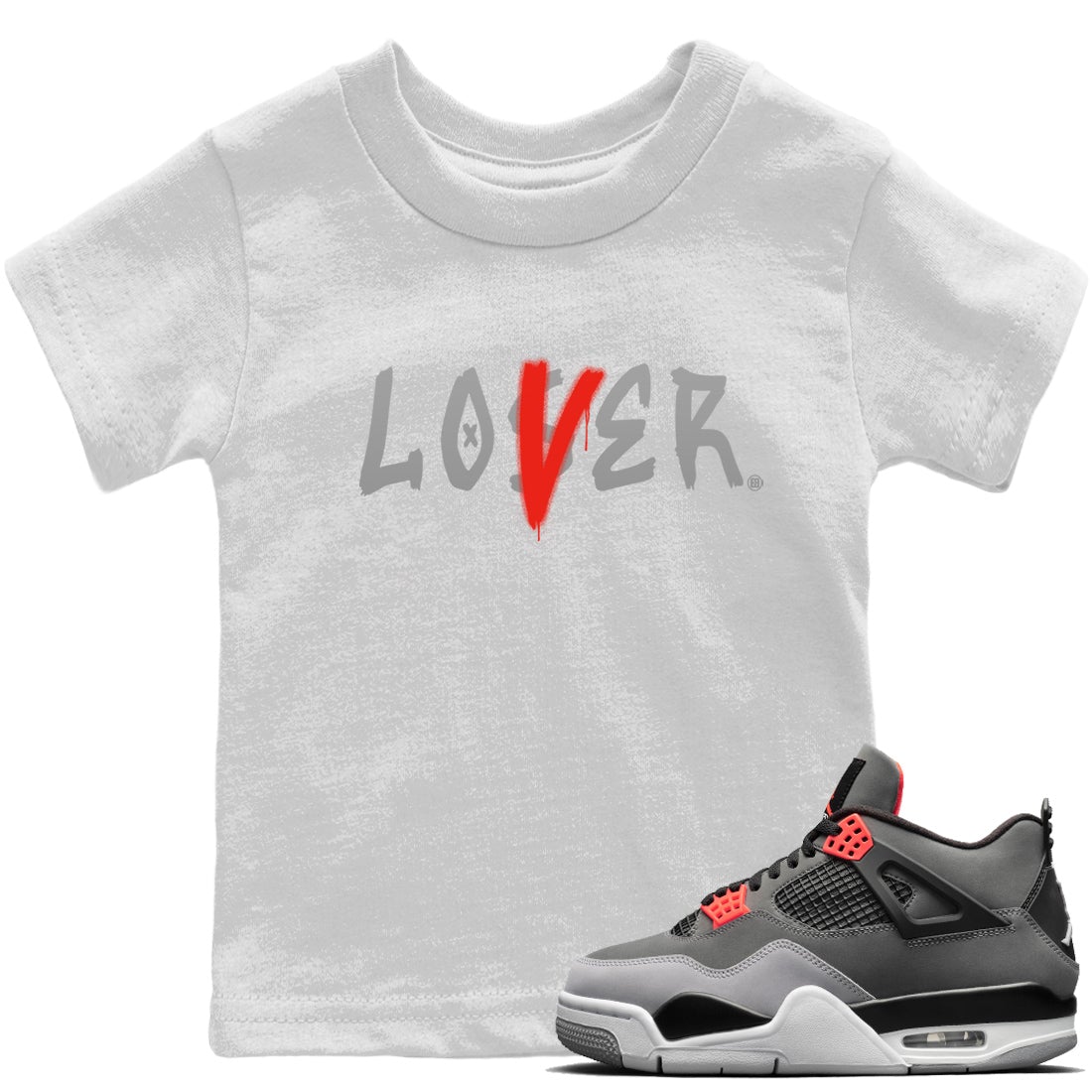 Jordan 4 Infrared Sneaker Matching T-Shirt Loser Lover Sneaker Tees Jordan 4 Infrared Sneaker Release Tees Kids Shirts