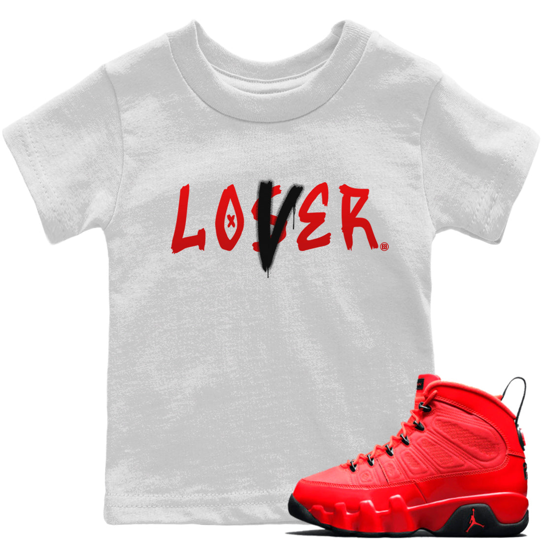Jordan 9 Chile Red Shirt To Match Jordans Loser Lover Sneaker Tees Jordan 9 Chile Red Drip Gear Zone Sneaker Matching Clothing Kids Shirts