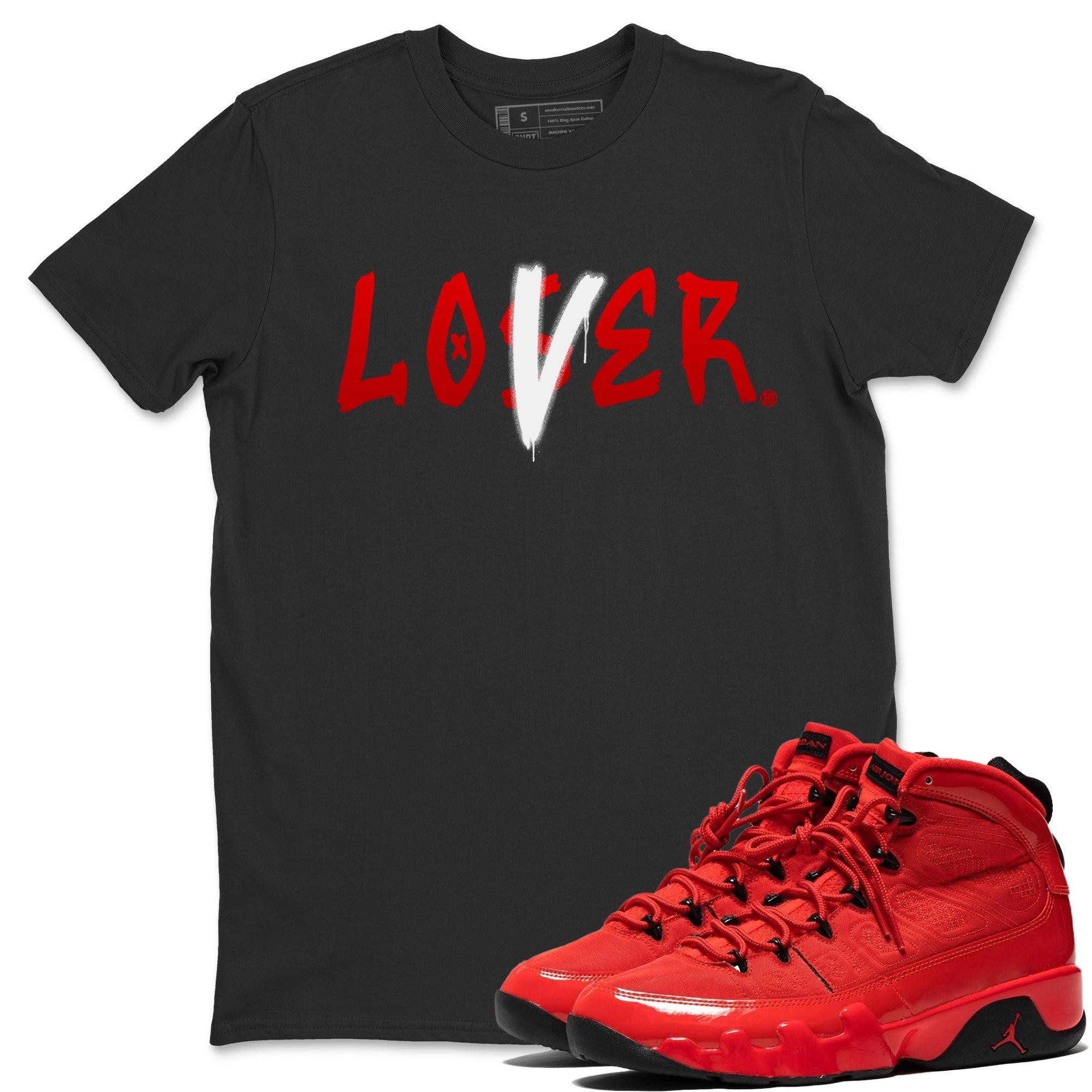 Jordan 9 Chile Red Shirt To Match Jordans Loser Lover Sneaker Tees Jordan 9 Chile Red Drip Gear Zone Sneaker Matching Clothing Unisex Shirts