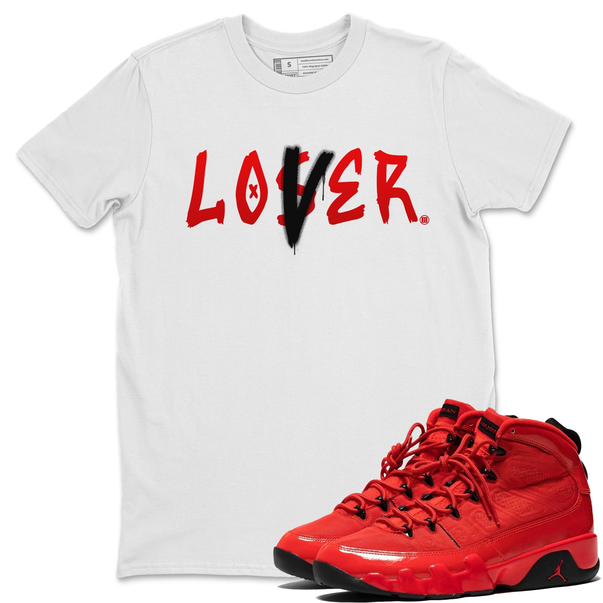 Jordan 9 Chile Red Shirt To Match Jordans Loser Lover Sneaker Tees Jordan 9 Chile Red Drip Gear Zone Sneaker Matching Clothing Unisex Shirts