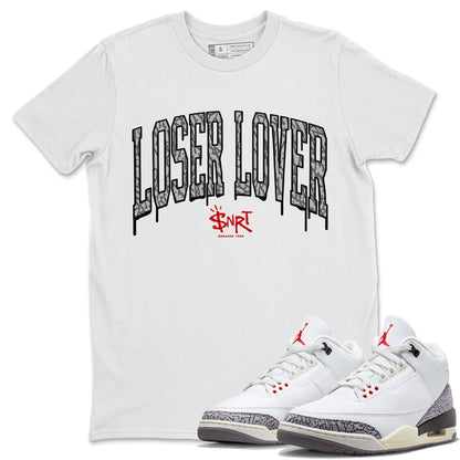 Air Jordan 3 White Cement Sneaker Tees Drip Gear Zone Loser Lover Letter Sneaker Tees Air Jordan 3 Retro White Cement Shirt Unisex Shirts White 1