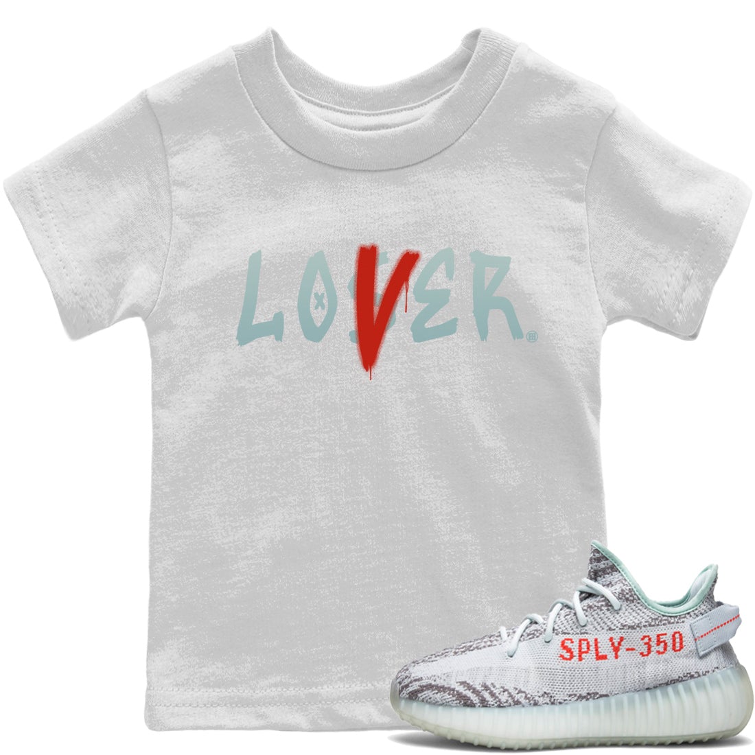 Yeezy 350 Blue Tint Shirt To Match Jordans Loser Lover Sneaker Tees Yeezy 350 Blue Tint Drip Gear Zone Sneaker Matching Clothing Kids Shirts