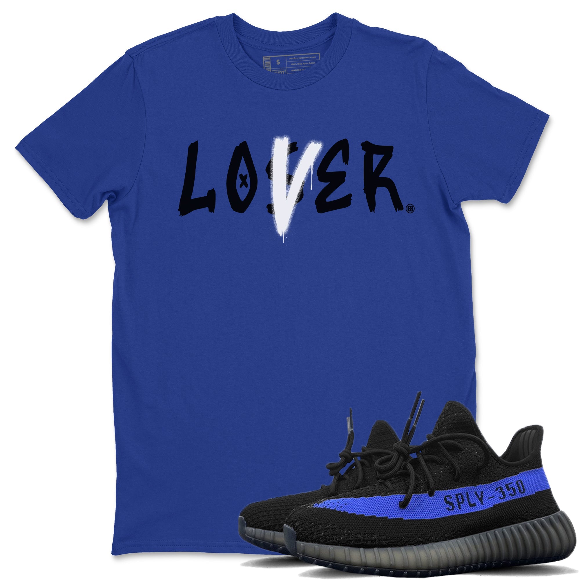 Yeezy 350 Dazzling Blue Shirt To Match Jordans Loser Lover Sneaker Tees Yeezy 350 Dazzling Blue Drip Gear Zone Sneaker Matching Clothing Unisex Shirts