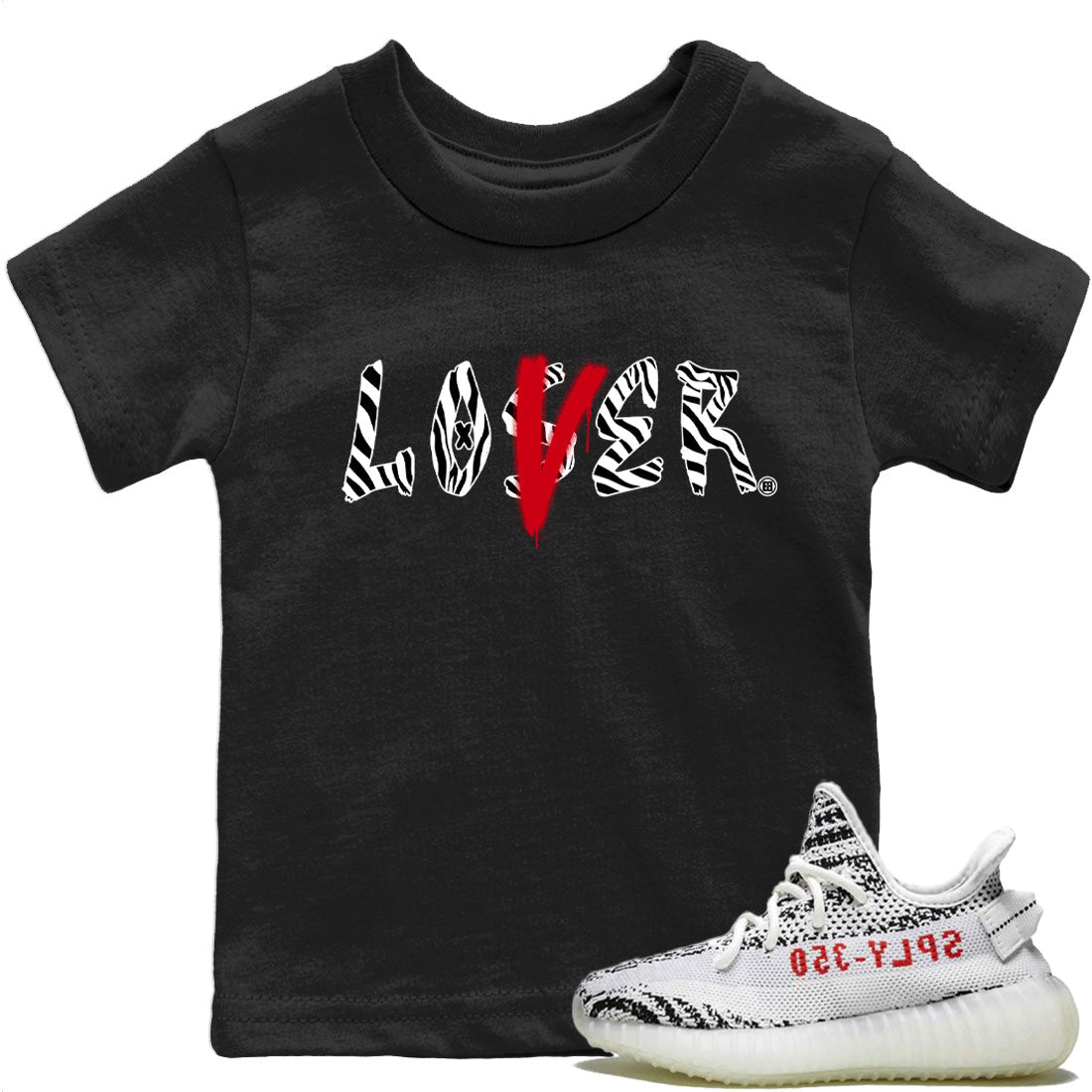 Yeezy 350 Zebra Shirt To Match Jordans Loser Lover Sneaker Tees Yeezy 350 Zebra Drip Gear Zone Sneaker Matching Clothing Kids Shirts