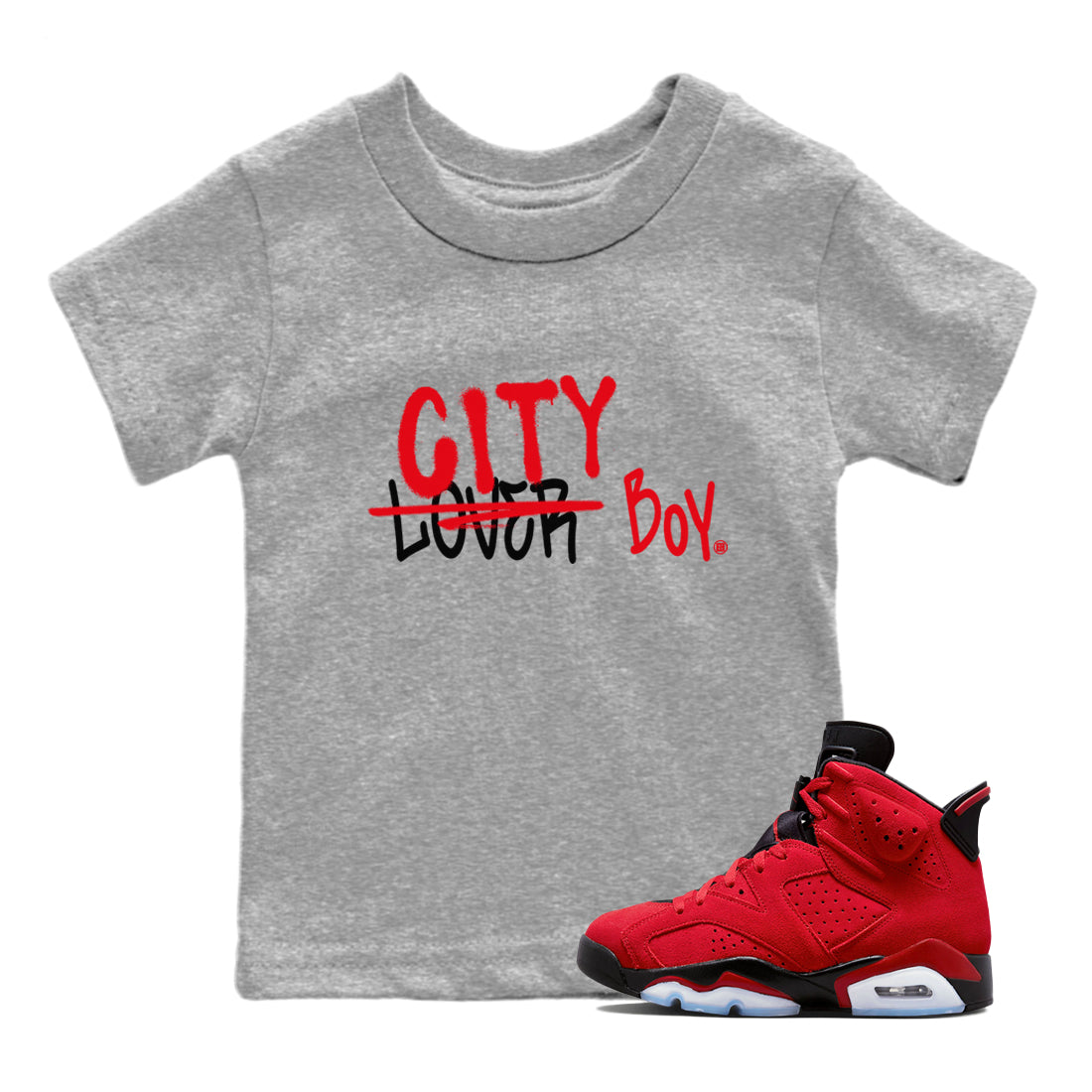 Air Jordan 6 Toro Bravo Sneaker Match Tees Loser X City Boy Streetwear Sneaker Shirt Air Jordan 6 Toro Tees Kids Shirts Heather Grey 1