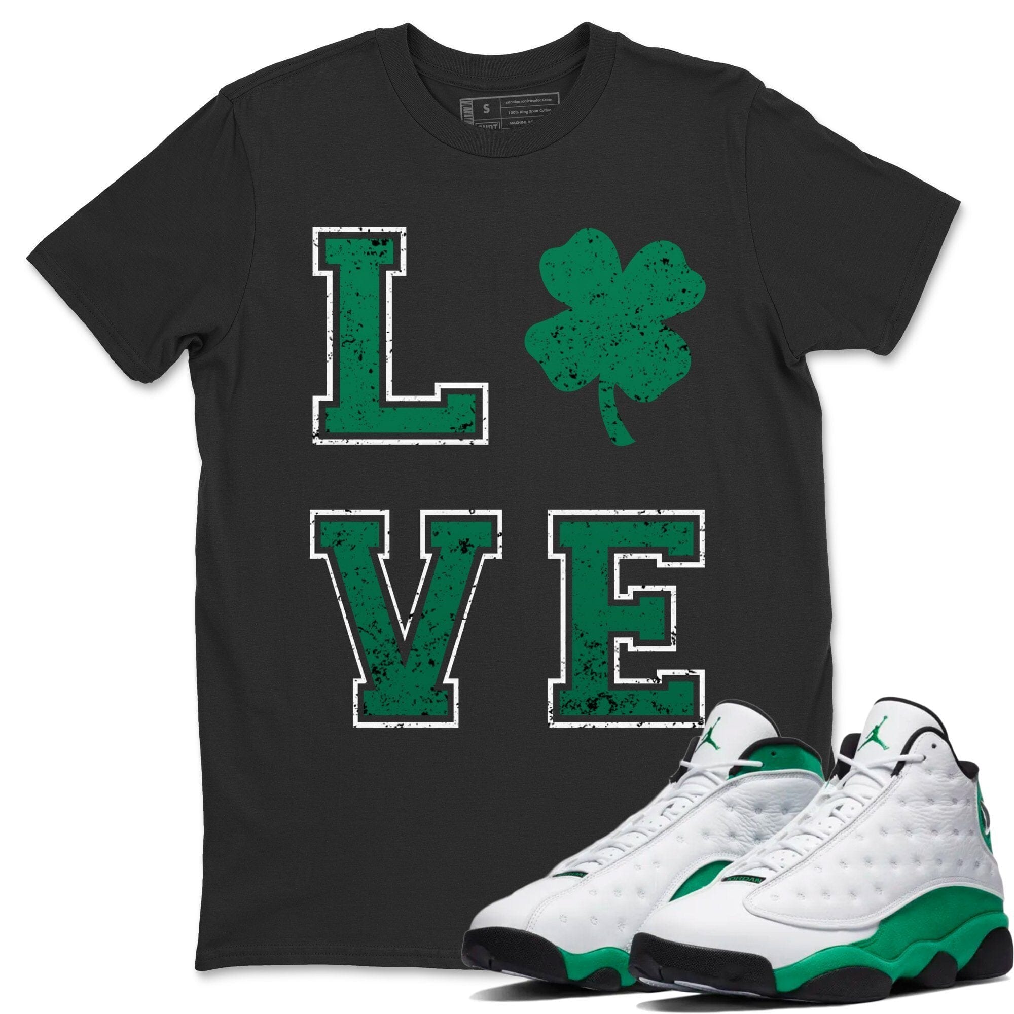 Jordan 13 Lucky Green Shirt To Match Jordans LOVE Sneaker Tees Jordan 13 Lucky Green Drip Gear Zone Sneaker Matching Clothing Unisex Shirts