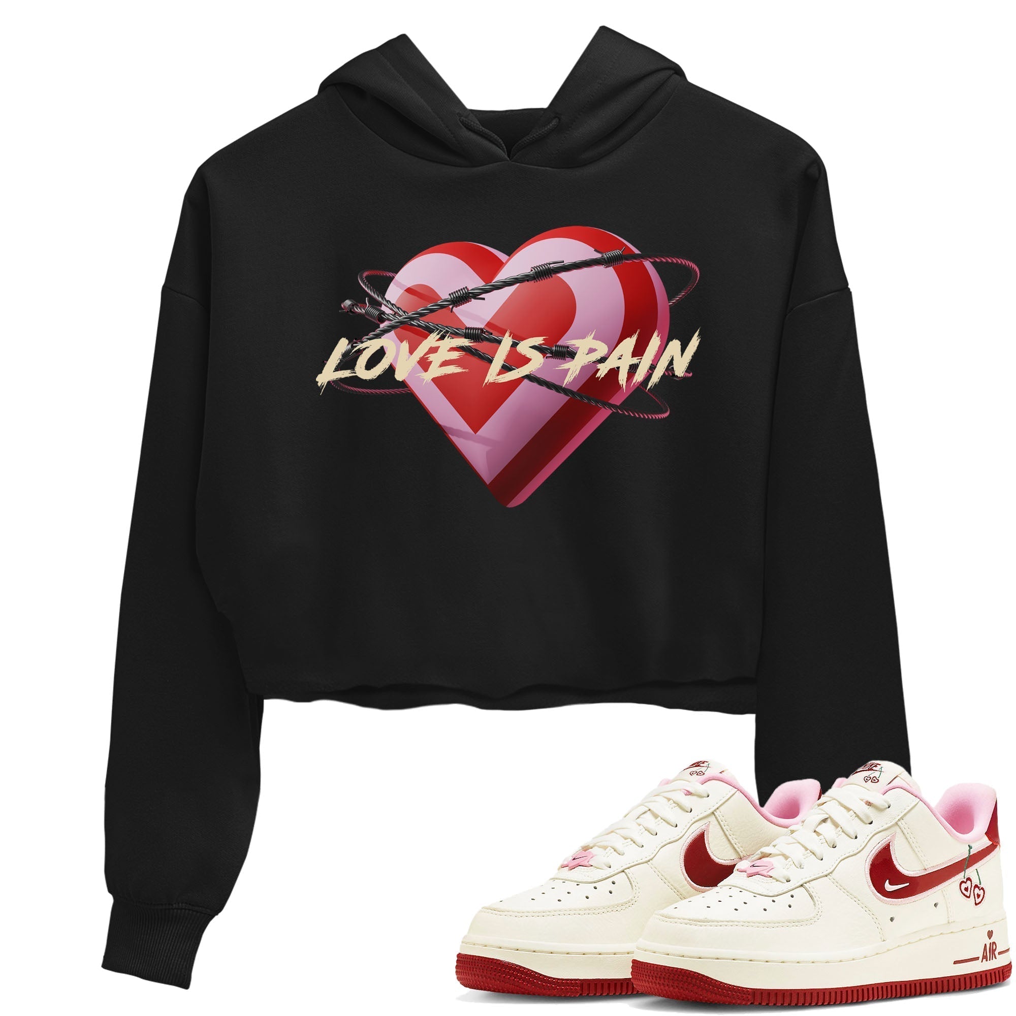 Air Force 1 Valentines Day Sneaker Match Tees Love Is Pain Sneaker Tees Air Force 1 Valentines Day Jordan to match sneaker T-Shirt Women's Shirts