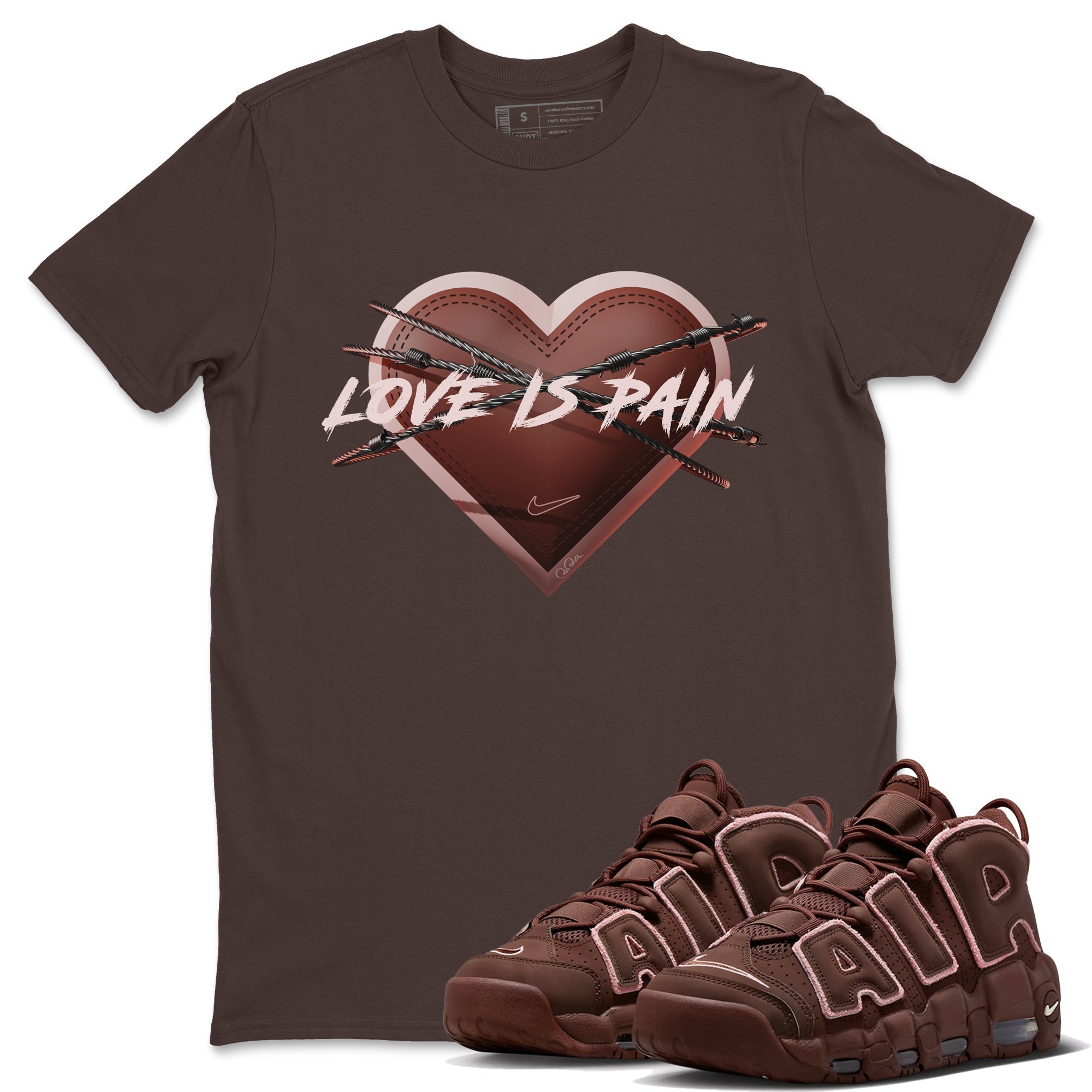 Air More Uptempo Valentines Day Sneaker Match Tees Love is Pain Sneaker Tees Air More Uptempo Valentines Day Jordan to match sneaker T-Shirt Crew Neck Shirts