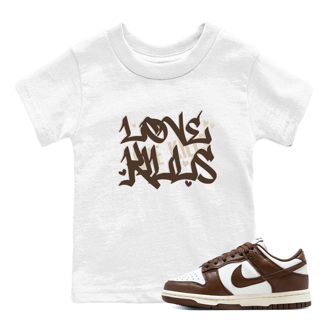 Dunk Low WMNS Cacao Wow sneaker sneaker shirt to match jordans Love Kills sneaker match tees Dunk Cacao Wow Drip Gear Zone Baby Toddler White 1 T-Shirt