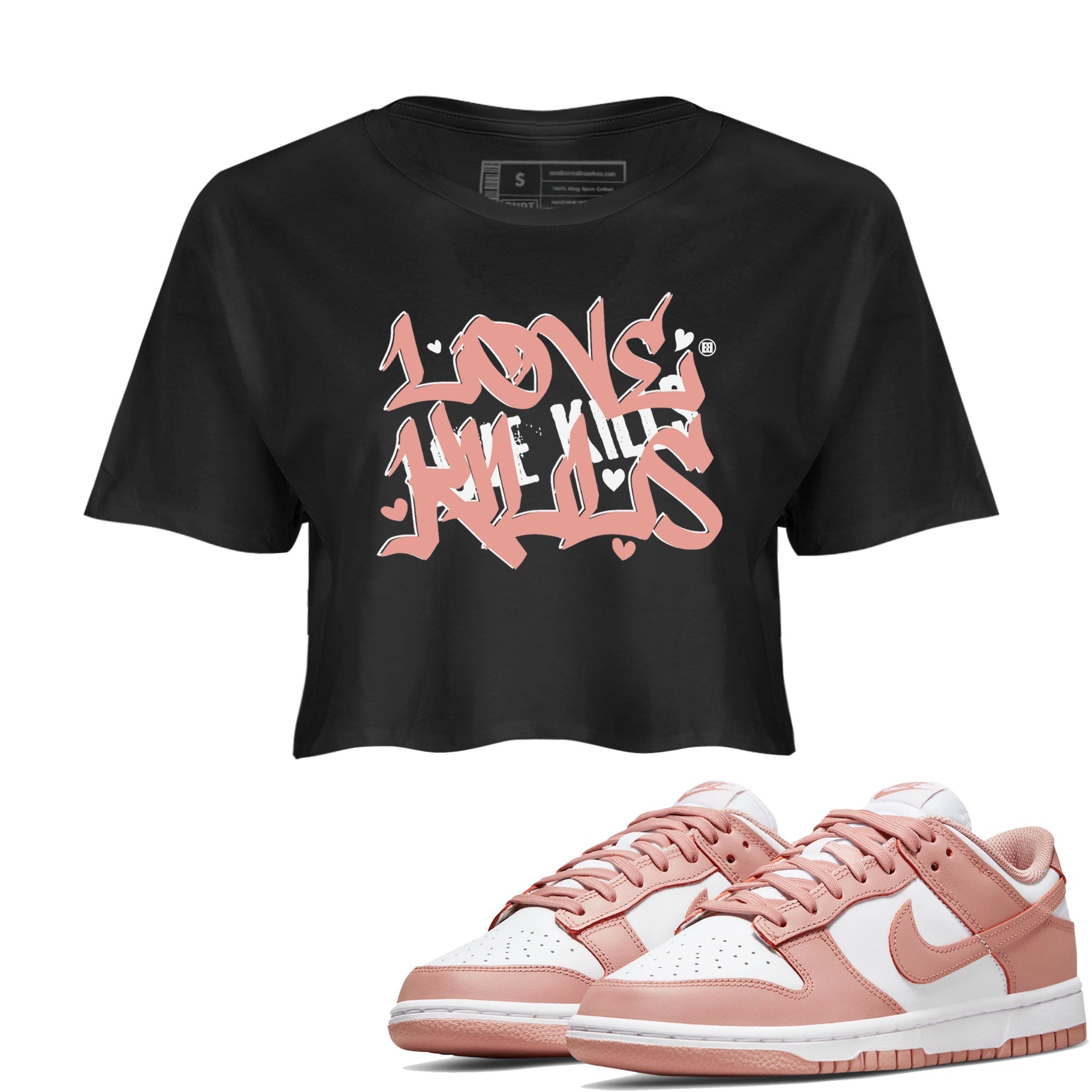 Dunks Low Rose Whisper shirt to match jordans Love Kills Streetwear Sneaker Shirt Dunk Rose Whisper Drip Gear Zone Sneaker Matching Clothing Black 1 Crop T-Shirt