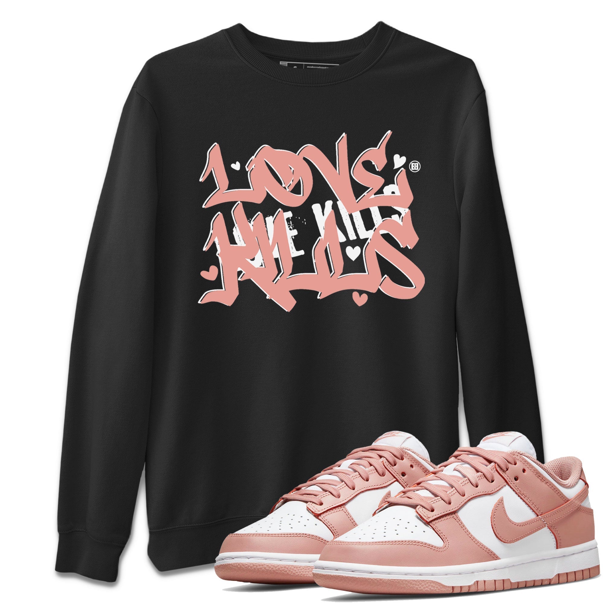 Dunks Low Rose Whisper shirt to match jordans Love Kills Streetwear Sneaker Shirt Dunk Rose Whisper Drip Gear Zone Sneaker Matching Clothing Unisex Black 1 T-Shirt