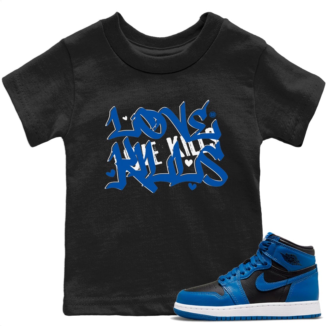 Jordan 1 Dark Marina Blue Sneaker Matching T-Shirt Love Kills Sneaker Tees Jordan 1 Dark Marina Blue Sneaker Release Tees Kids Shirts