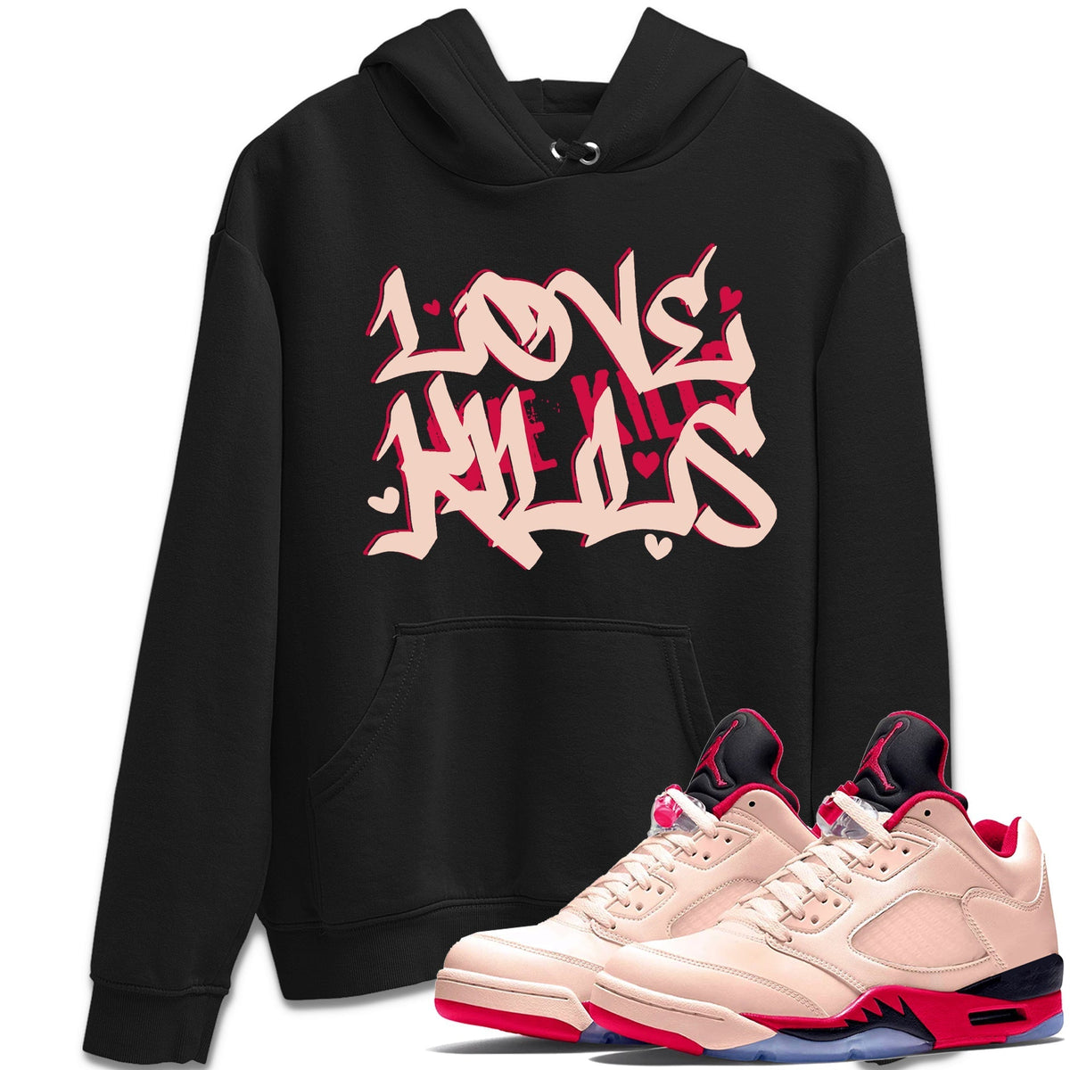 Jordan 5 Girls That Hoop Sneaker Matching T-Shirt Love Kills Sneaker Tees Jordan 5 Girls That Hoop Sneaker Release Tees Crew Neck Tees