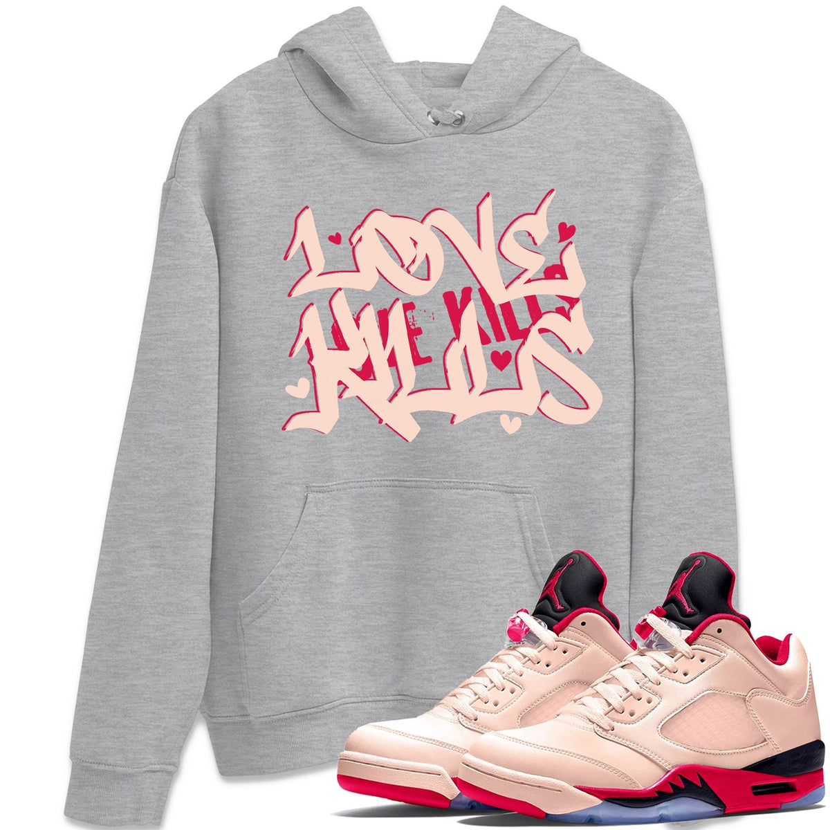 Jordan 5 Girls That Hoop Sneaker Matching T-Shirt Love Kills Sneaker Tees Jordan 5 Girls That Hoop Sneaker Release Tees Crew Neck Tees