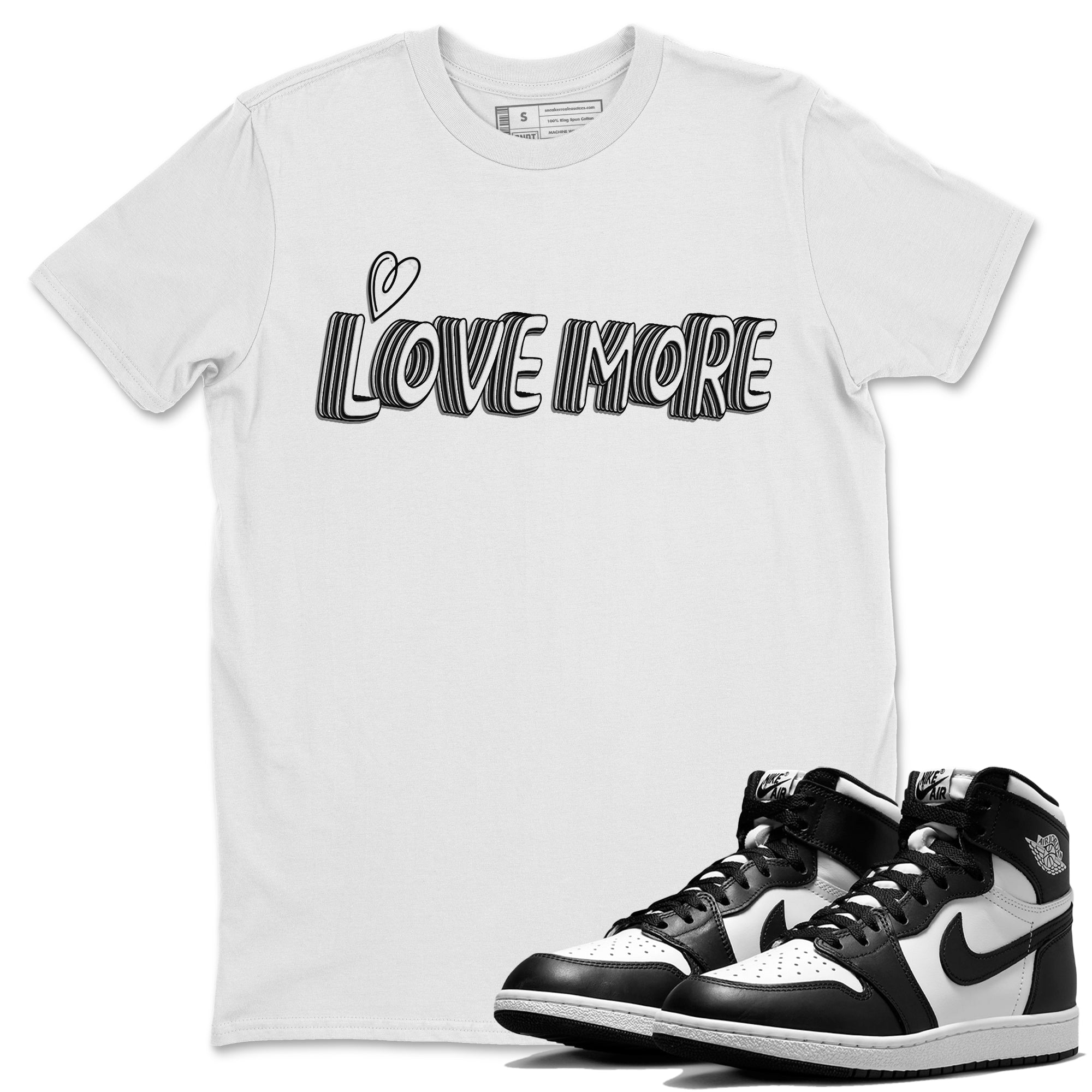 Air Jordan 1 Black White Shirt To Match Jordans Love More Sneaker Tees Air Jordan 1 Black White Drip Gear Zone Sneaker Matching Clothing Unisex Shirts