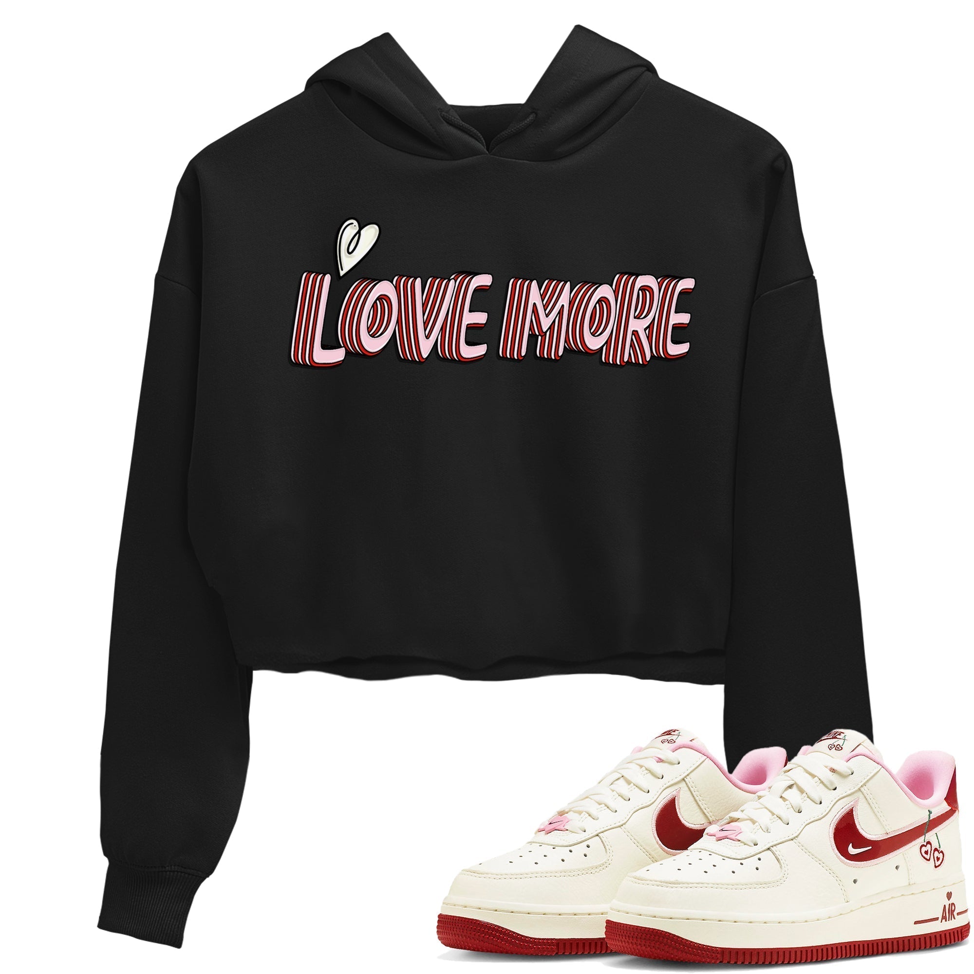 Air Force 1 Valentines Day Sneaker Match Tees Love More Sneaker Tees Air Force 1 Valentines Day Jordan to match sneaker T-Shirt Women's Shirts