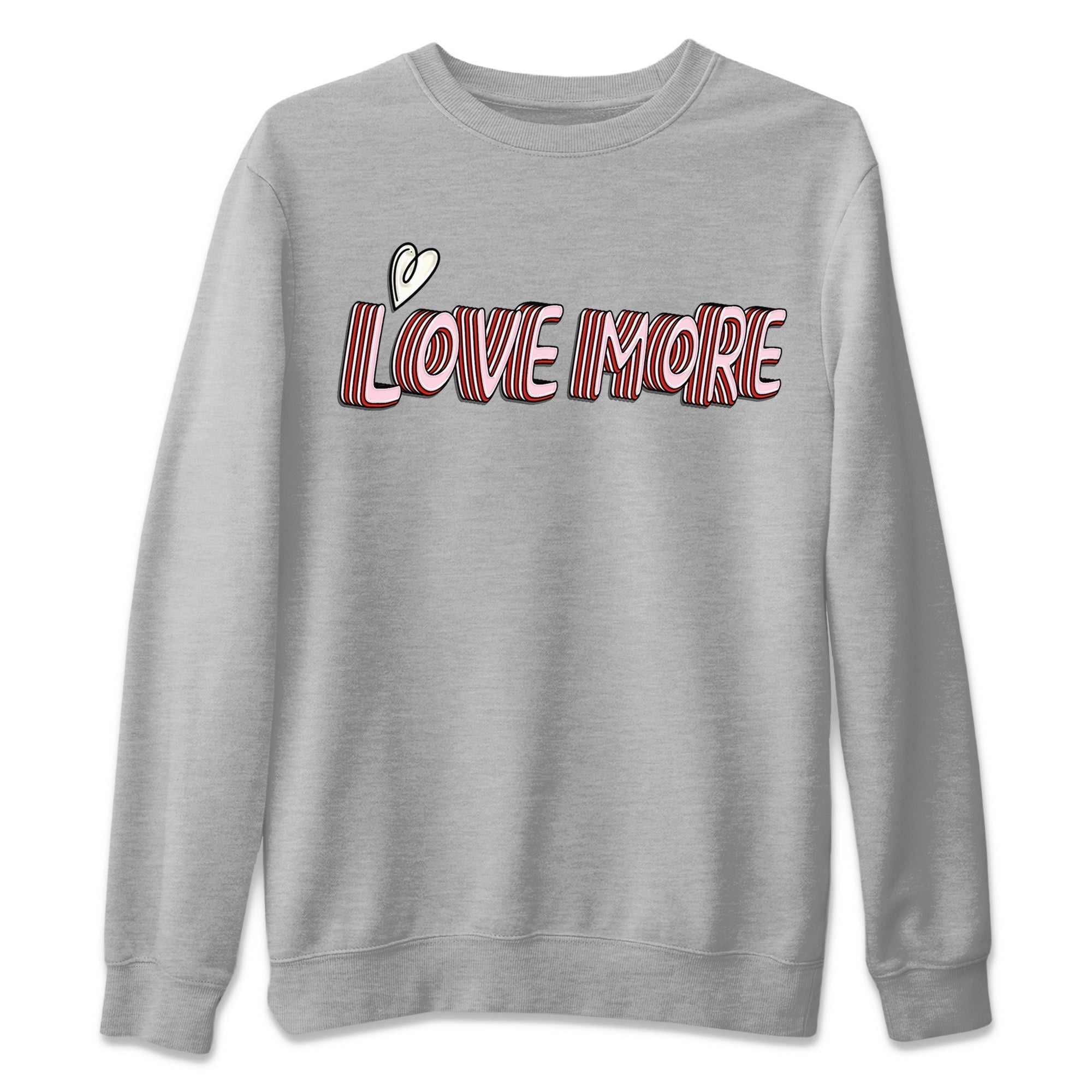 Air Force 1 Valentines Day Sneaker Match Tees Love More Sneaker Tees Air Force 1 Valentines Day Jordan to match sneaker T-Shirt Crew Neck Shirts