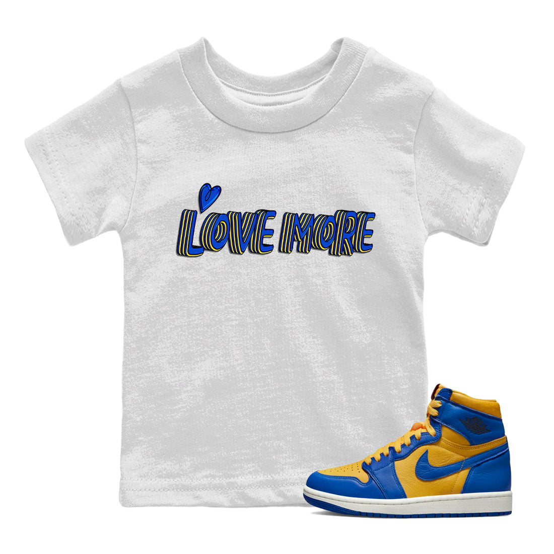 Jordan 1 Game Royal and Varsity Maize Sneaker Matching T-Shirt Love More Sneaker Tees Jordan 1 Game Royal and Varsity Maize Sneaker Release Tees Kids Shirts