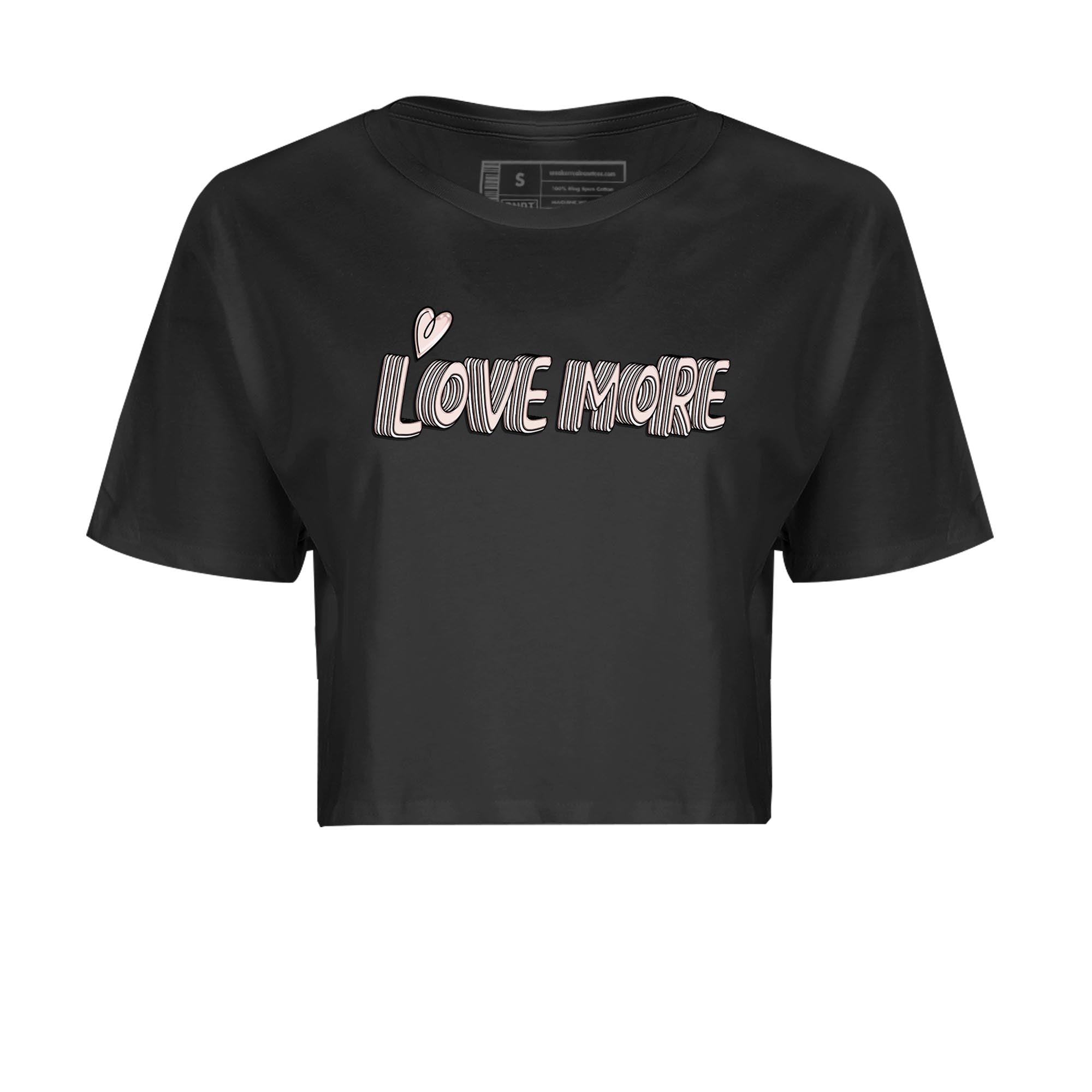 Air Jordan 1 Washed Pink Sneaker Match Tees Love More Streetwear Sneaker Shirt AJ1 Washed Pink Sneaker Release Tees Women's Shirts Black 2