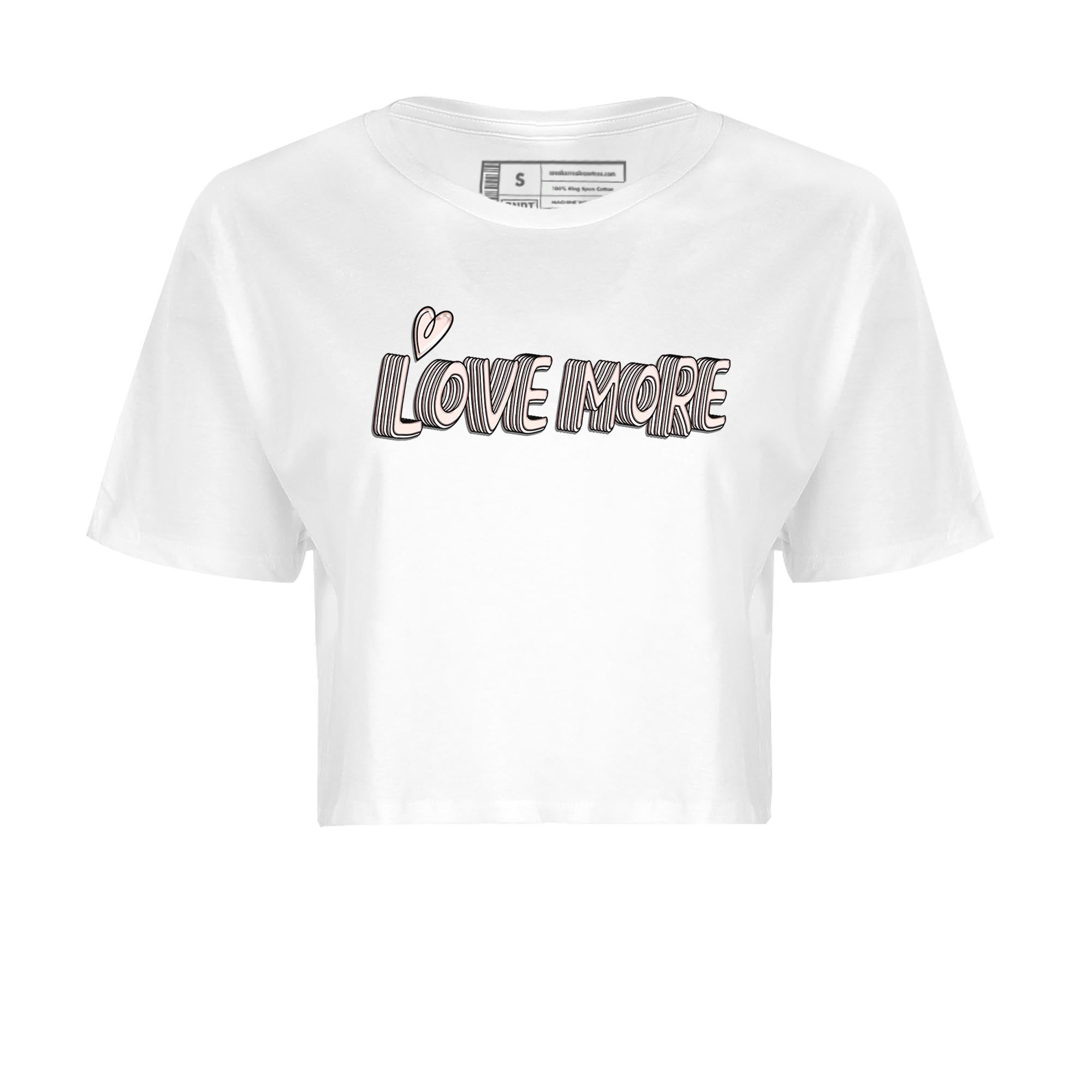 Air Jordan 1 Washed Pink Sneaker Match Tees Love More Streetwear Sneaker Shirt AJ1 Washed Pink Sneaker Release Tees Women's Shirts White 2