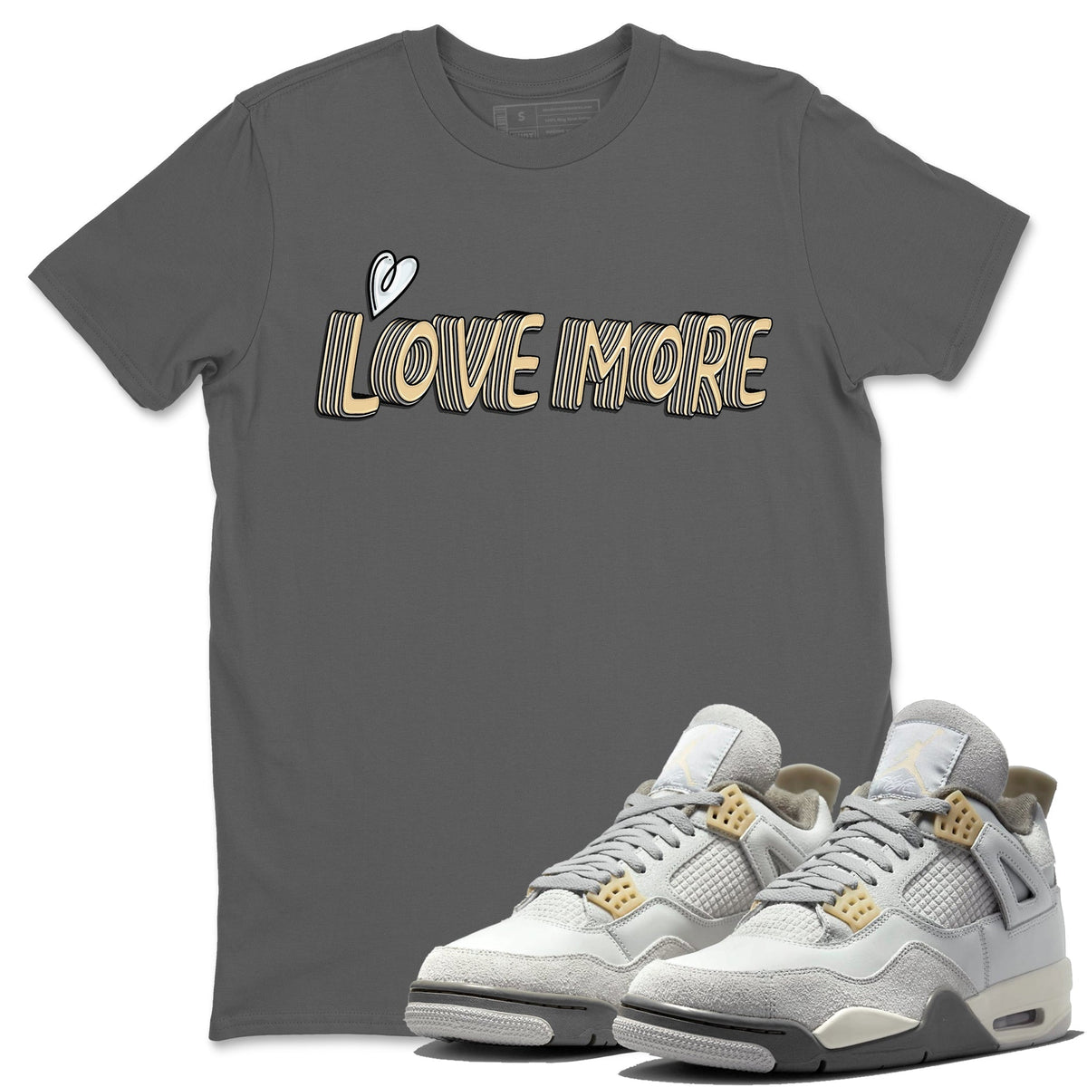 Jordan 4 Craft Sneaker Matching T-Shirt Love More Sneaker Tees Jordan 4 Craft Sneaker Release Tees Crew Neck Tees