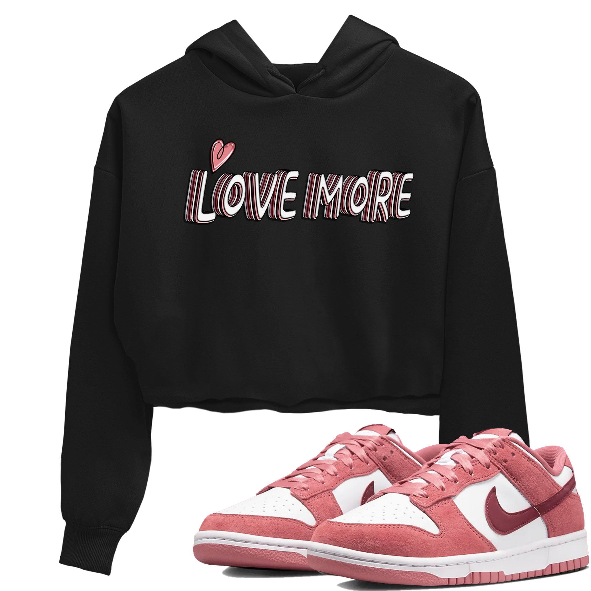 Dunk Valentine's Day shirt to match jordans Love More sneaker tees Dunks Valentine's Day Drip Gear Zone Black 1 crop length shirt