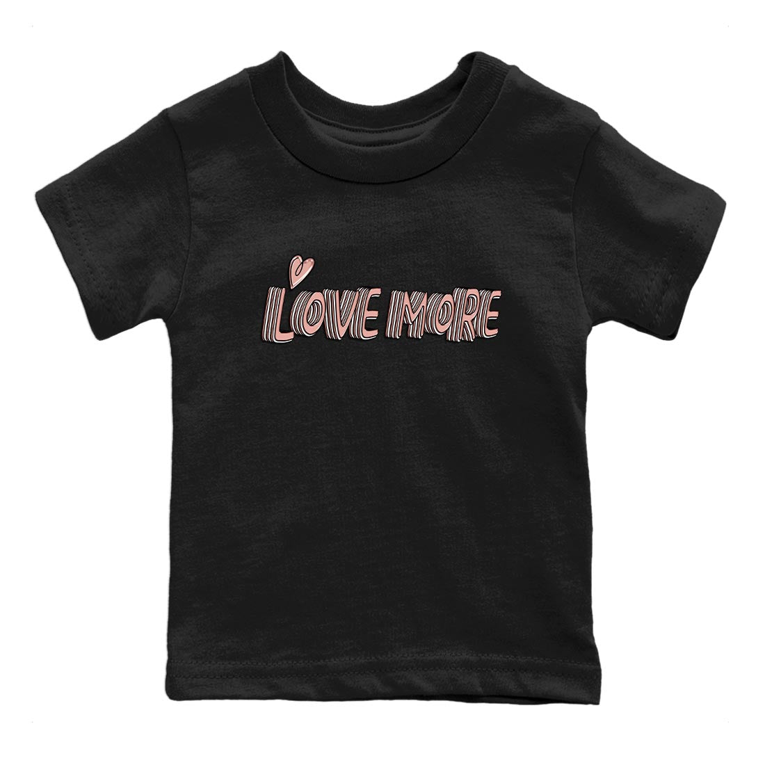 Nike Dunks Low Rose Whisper shirt to match jordans Love More Streetwear Sneaker Shirt Nike Dunk Rose Whisper Drip Gear Zone Sneaker Matching Clothing Baby Toddler Black 2 T-Shirt