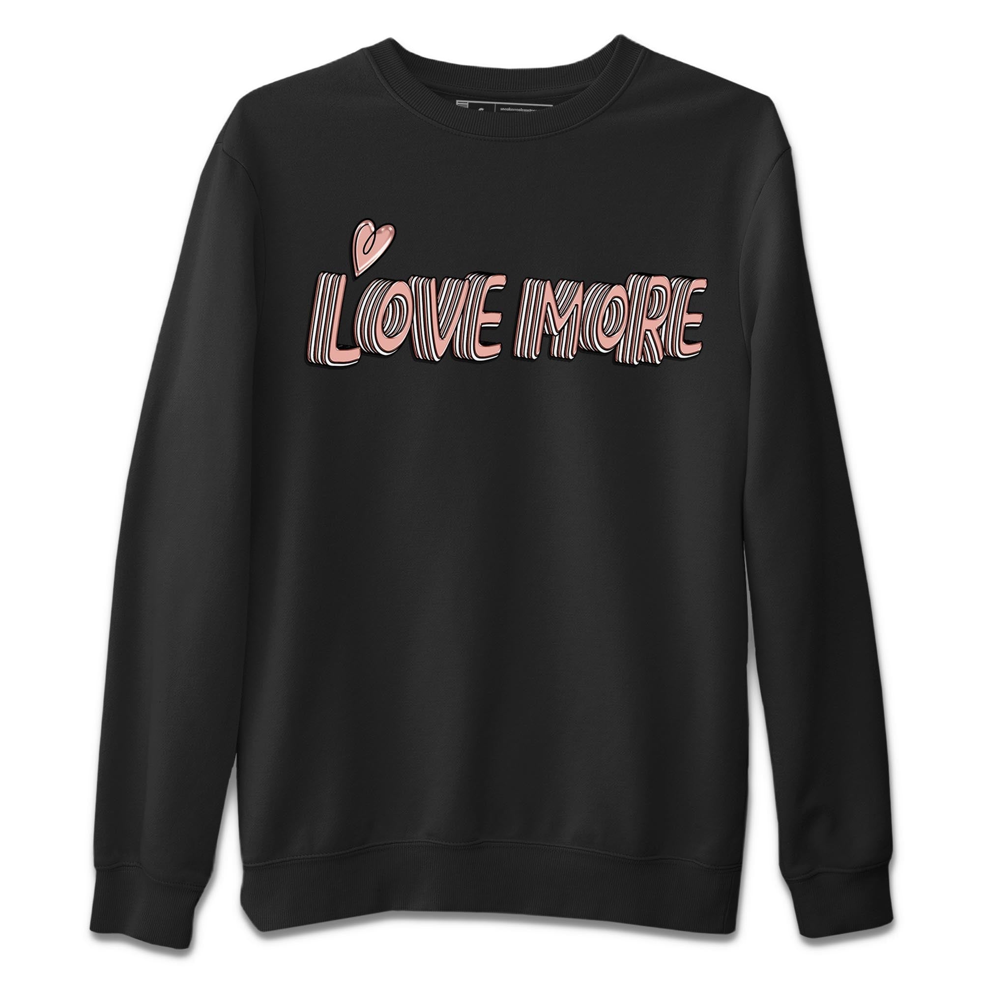 Nike Dunks Low Rose Whisper shirt to match jordans Love More Streetwear Sneaker Shirt Nike Dunk Rose Whisper Drip Gear Zone Sneaker Matching Clothing Unisex Black 2 T-Shirt