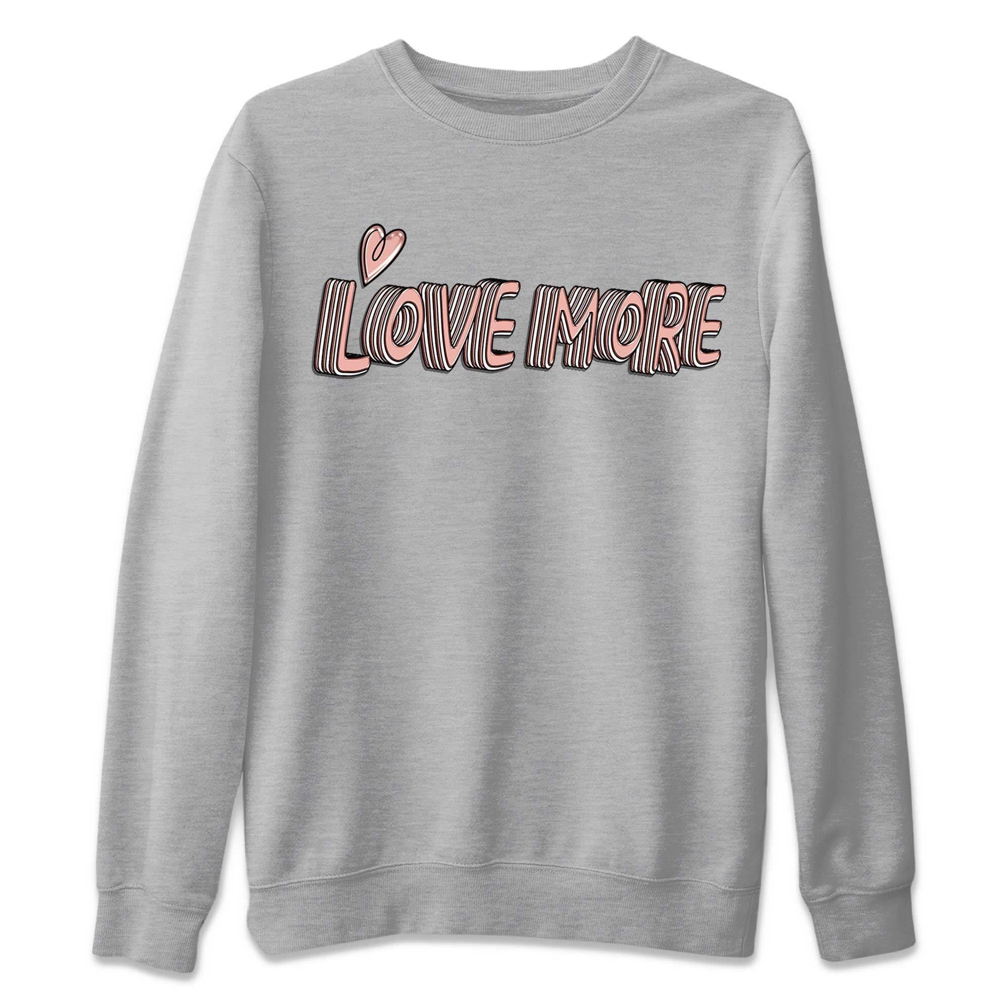 Nike Dunks Low Rose Whisper shirt to match jordans Love More Streetwear Sneaker Shirt Nike Dunk Rose Whisper Drip Gear Zone Sneaker Matching Clothing Unisex Heather Grey 2 T-Shirt