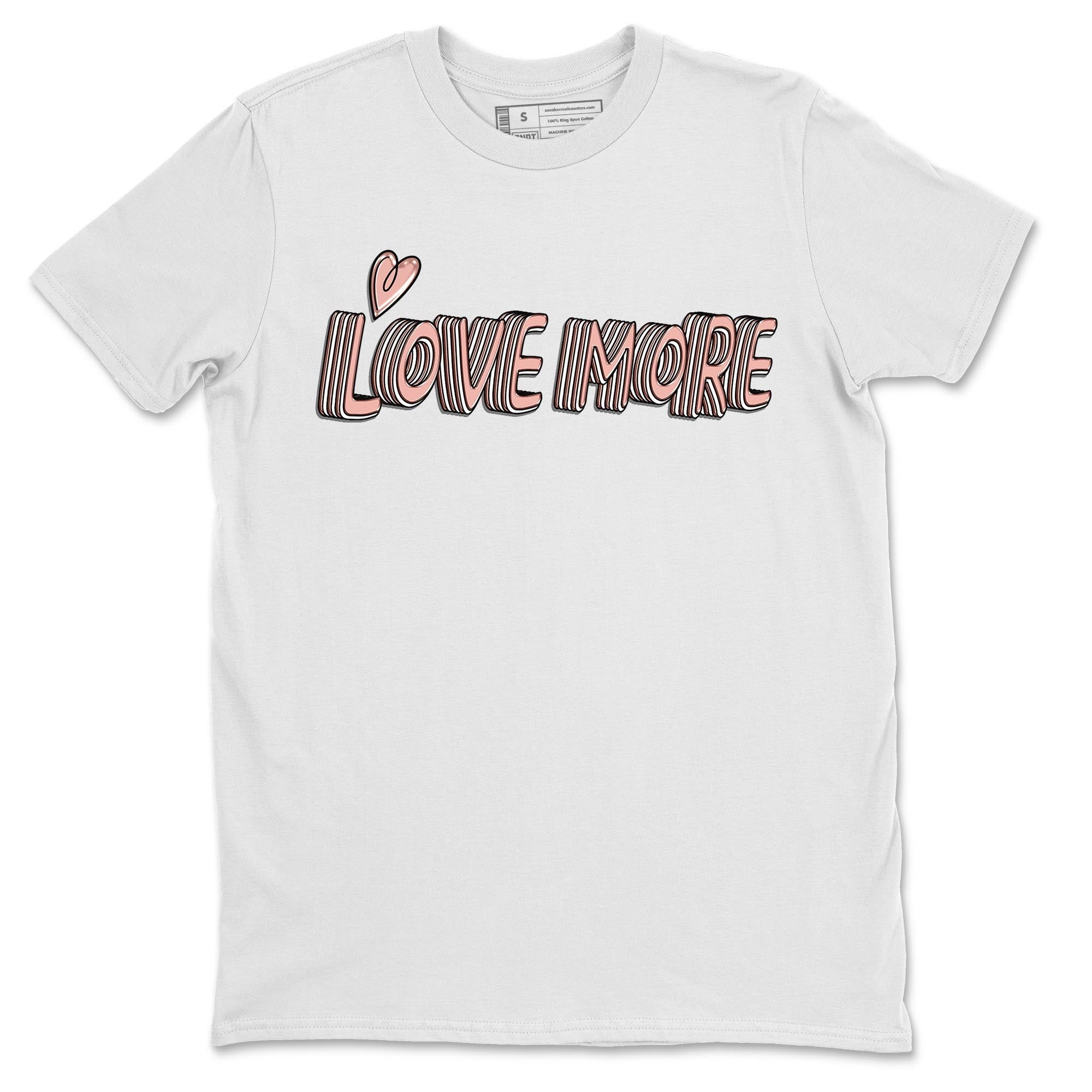 Nike Dunks Low Rose Whisper shirt to match jordans Love More Streetwear Sneaker Shirt Nike Dunk Rose Whisper Drip Gear Zone Sneaker Matching Clothing Unisex White 2 T-Shirt