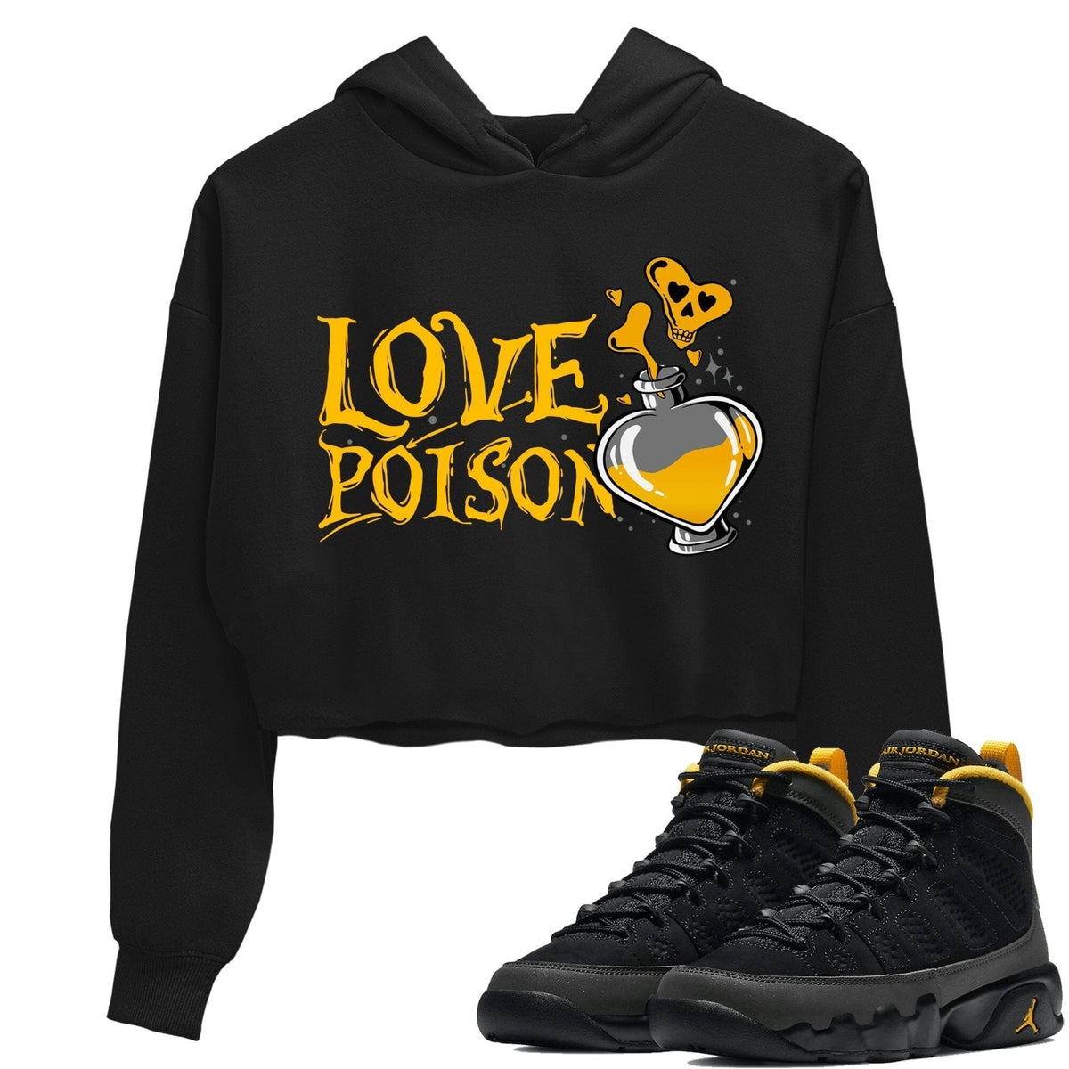 Jordan 9 University Gold Shirt To Match Jordans Love Poison Sneaker Tees Jordan 9 University Gold Drip Gear Zone Sneaker Matching Clothing Women's Shirts