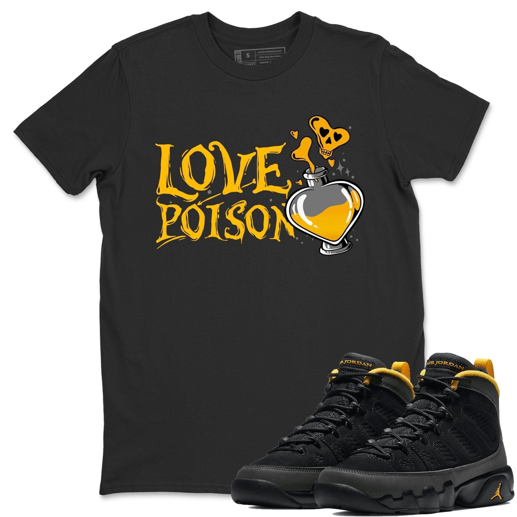 Jordan 9 University Gold Shirt To Match Jordans Love Poison Sneaker Tees Jordan 9 University Gold Drip Gear Zone Sneaker Matching Clothing Unisex Shirts