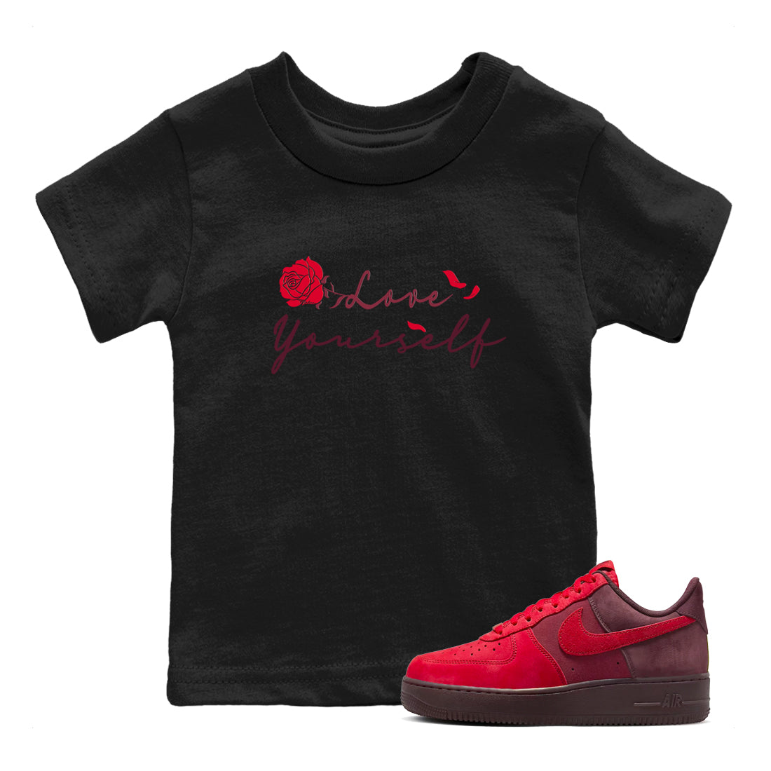 AF1 Layers Of Love shirt to match jordans Love Yourself sneaker tees Air Force1 Layers Of Love Drip Gear Zone baby toddler Black 1 cotton Shirt