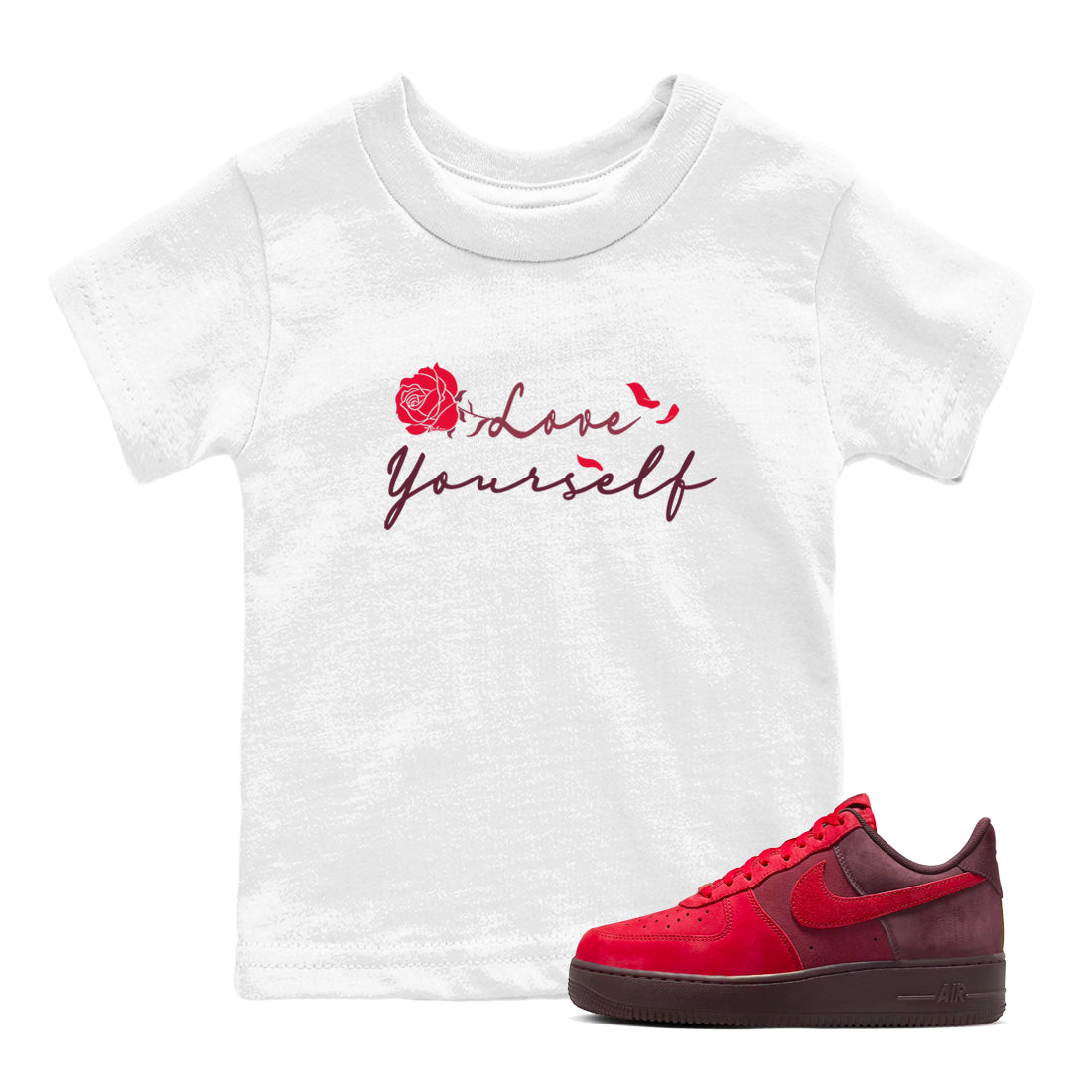 AF1 Layers Of Love shirt to match jordans Love Yourself sneaker tees Air Force1 Layers Of Love Drip Gear Zone baby toddler White 1 cotton Shirt