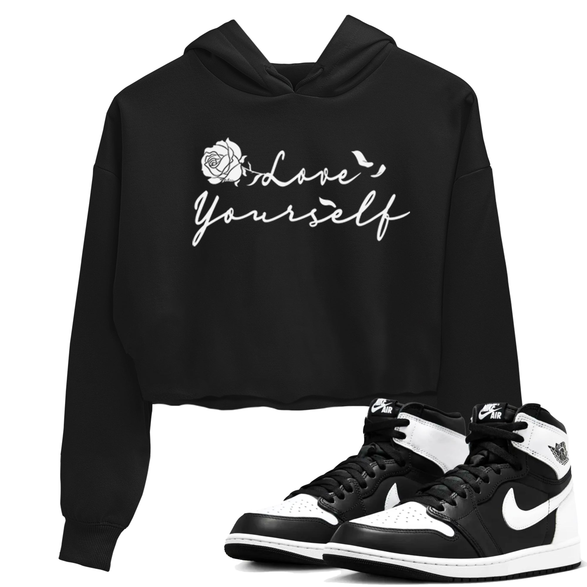 1s Black White shirt to match jordans Love Yourself sneaker tees Air Jordan 1 High OG Black White Drip Gear Zone Black 1 crop length shirt