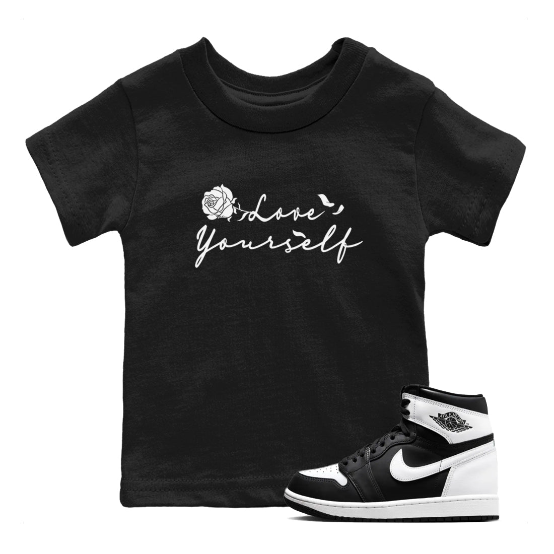 1s Black White shirt to match jordans Love Yourself sneaker tees Air Jordan 1 Black White Drip Gear Zone baby toddler Black 1 cotton Shirt