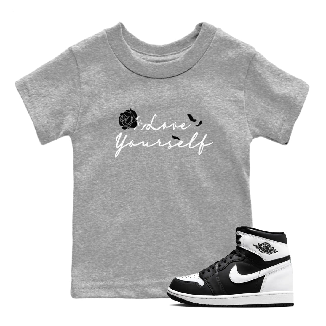 1s Black White shirt to match jordans Love Yourself sneaker tees Air Jordan 1 Black White Drip Gear Zone baby toddler Heather Grey 1 cotton Shirt