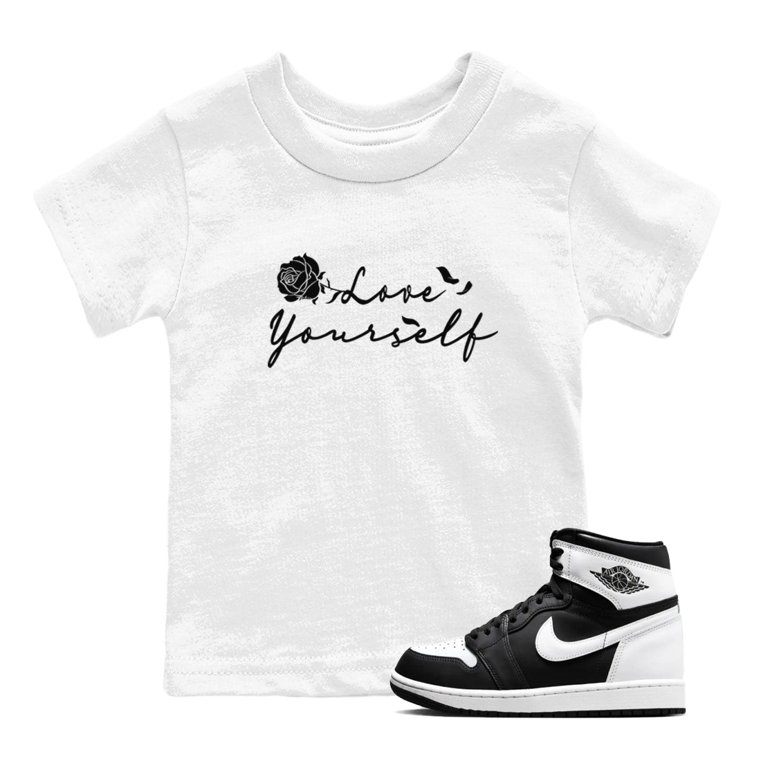 1s Black White shirt to match jordans Love Yourself sneaker tees Air Jordan 1 Black White Drip Gear Zone baby toddler White 1 cotton Shirt