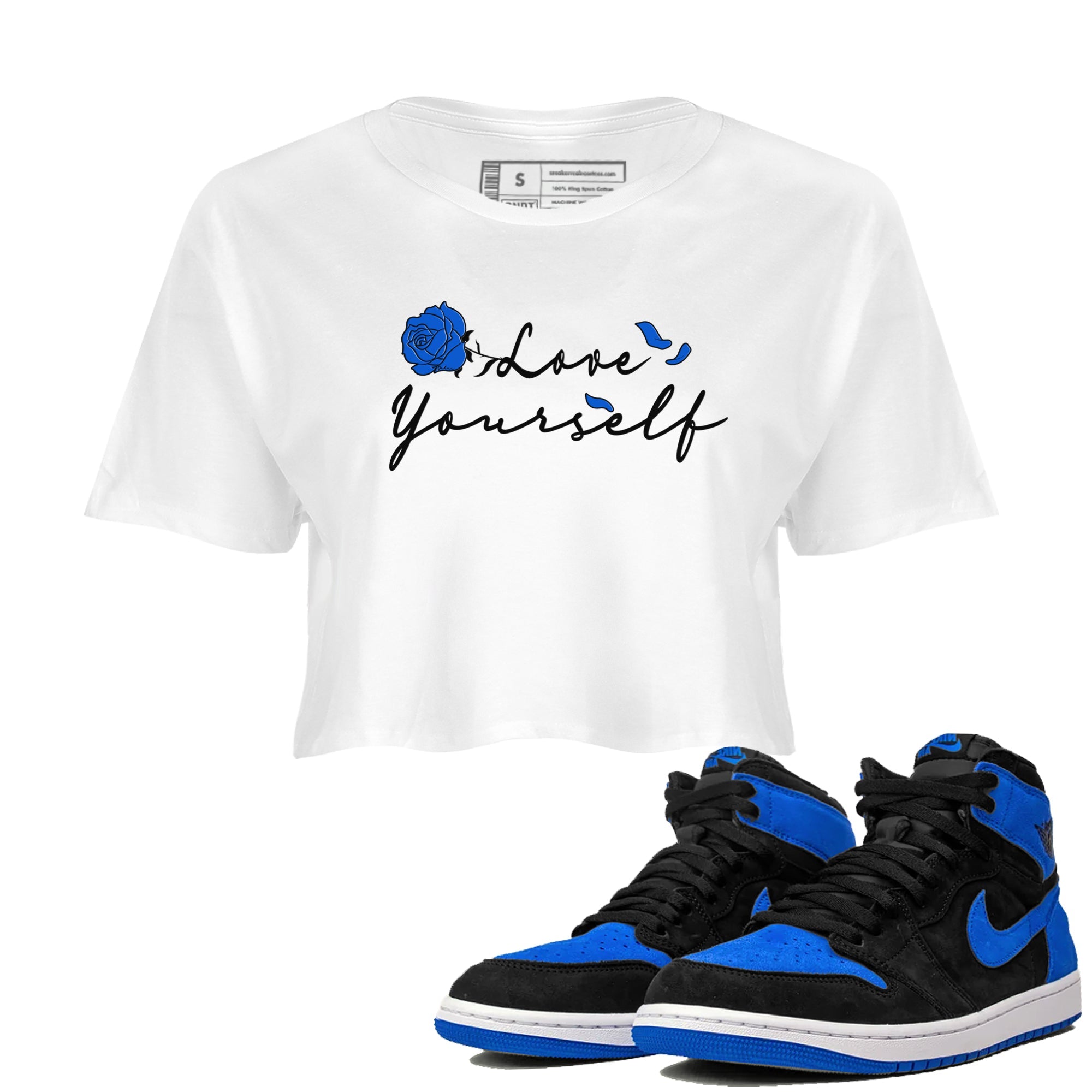 Air Jordan 1 Royal Reimagined shirt to match jordans Love Yourself sneaker tees Air Jordan 1 High OG Royal Reimagined Drip Gear Zone Sneaker Matching Shirt White 1 Crop T-Shirt