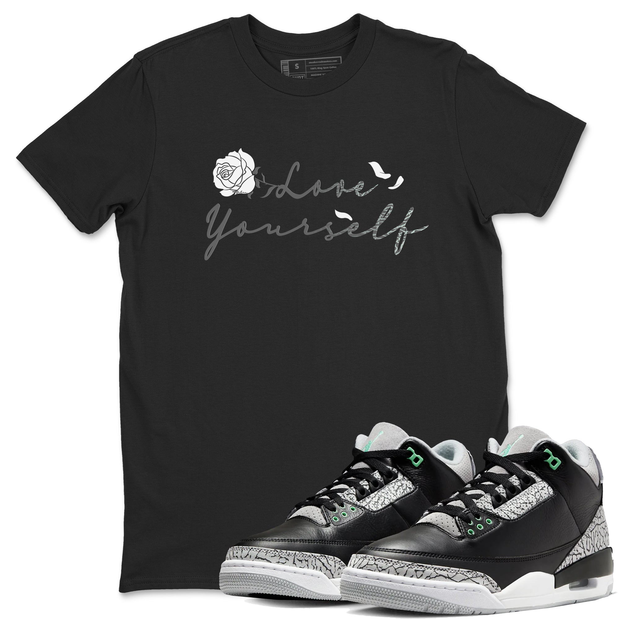 3s Green Glow shirt to match jordans Love Yourself sneaker tees Air Jordan 3 Green Glow Drip Gear Zone unisex cotton Black 1 crew neck shirt